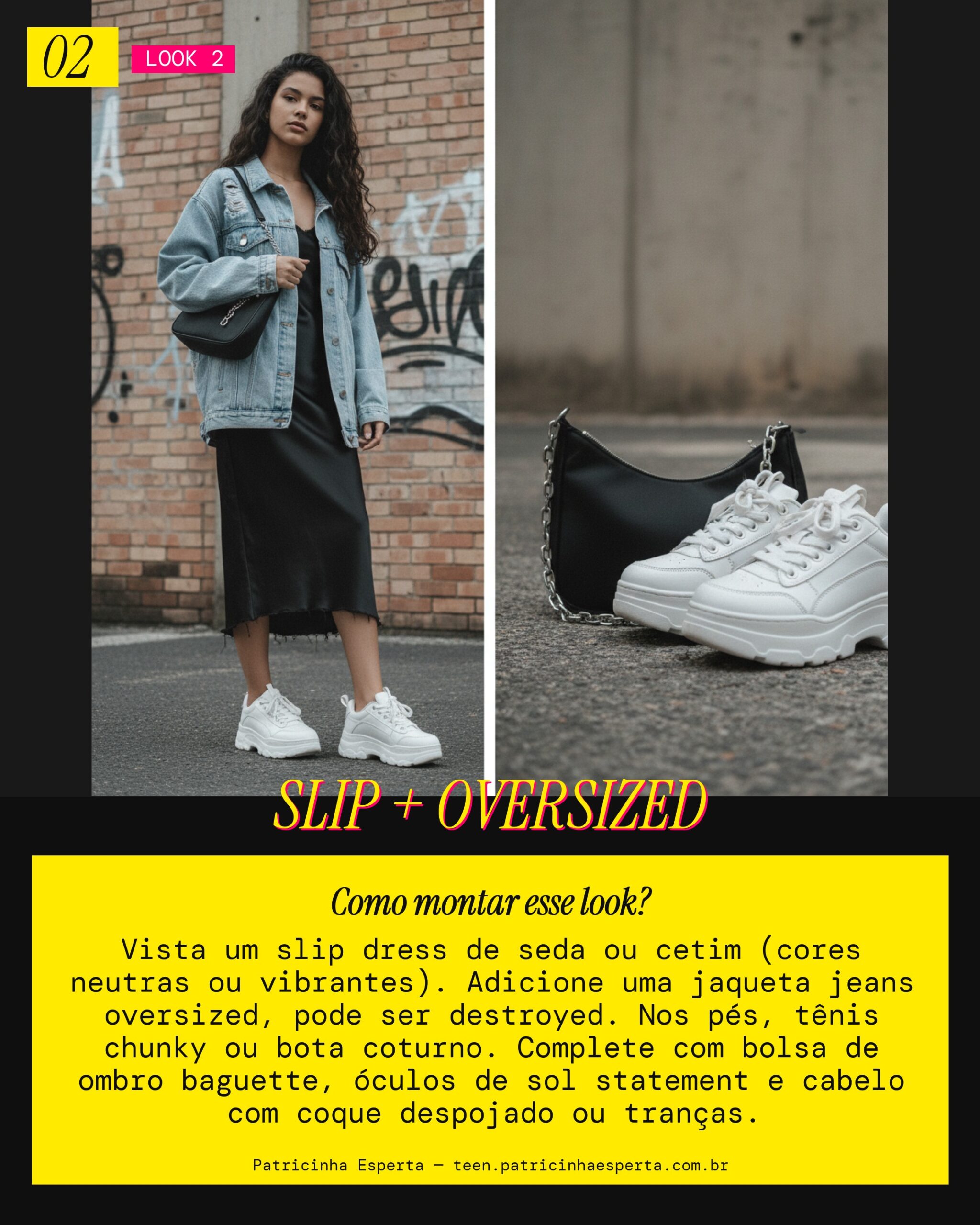 Look 2: Street Style com Vestido Slip Dress