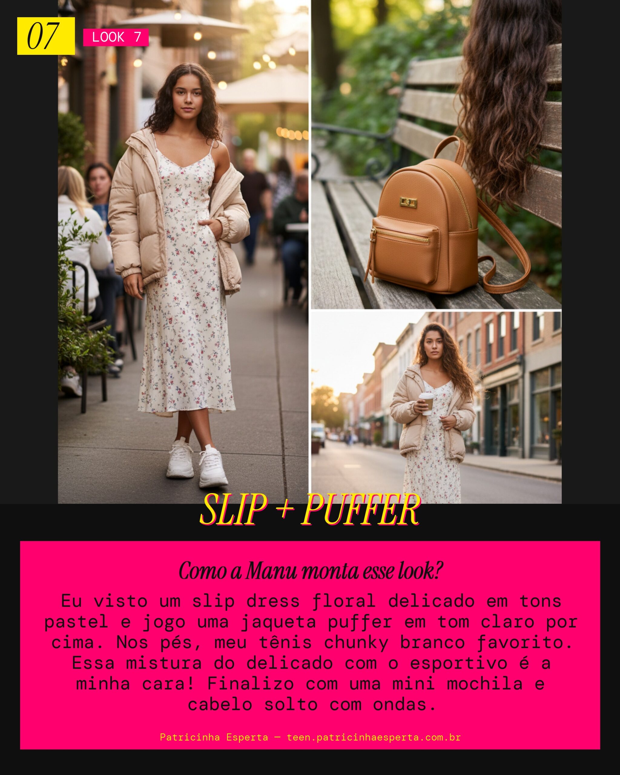 MANU RECOMENDA: Slip Dress Floral Com Jaqueta Puffer: A Minha Vibe!