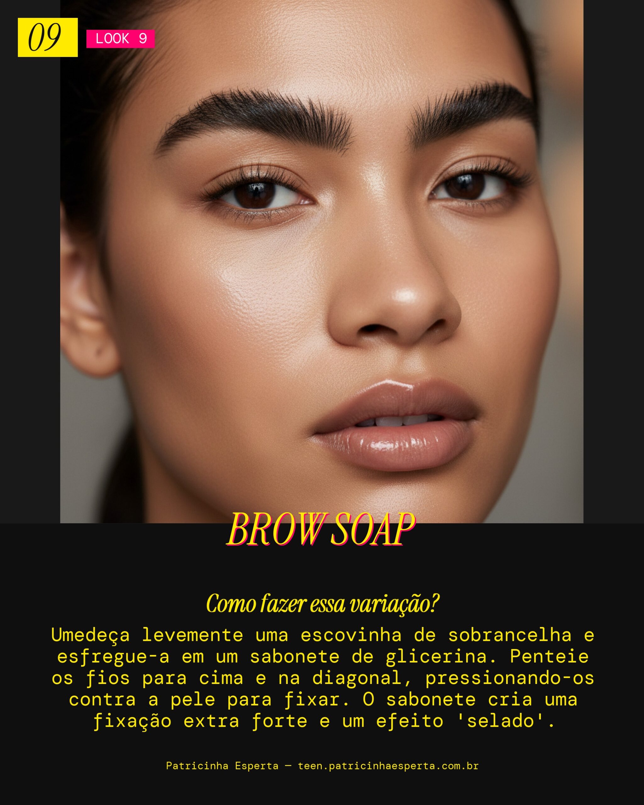 Brow Soap Style: O Efeito Antigo-Novo