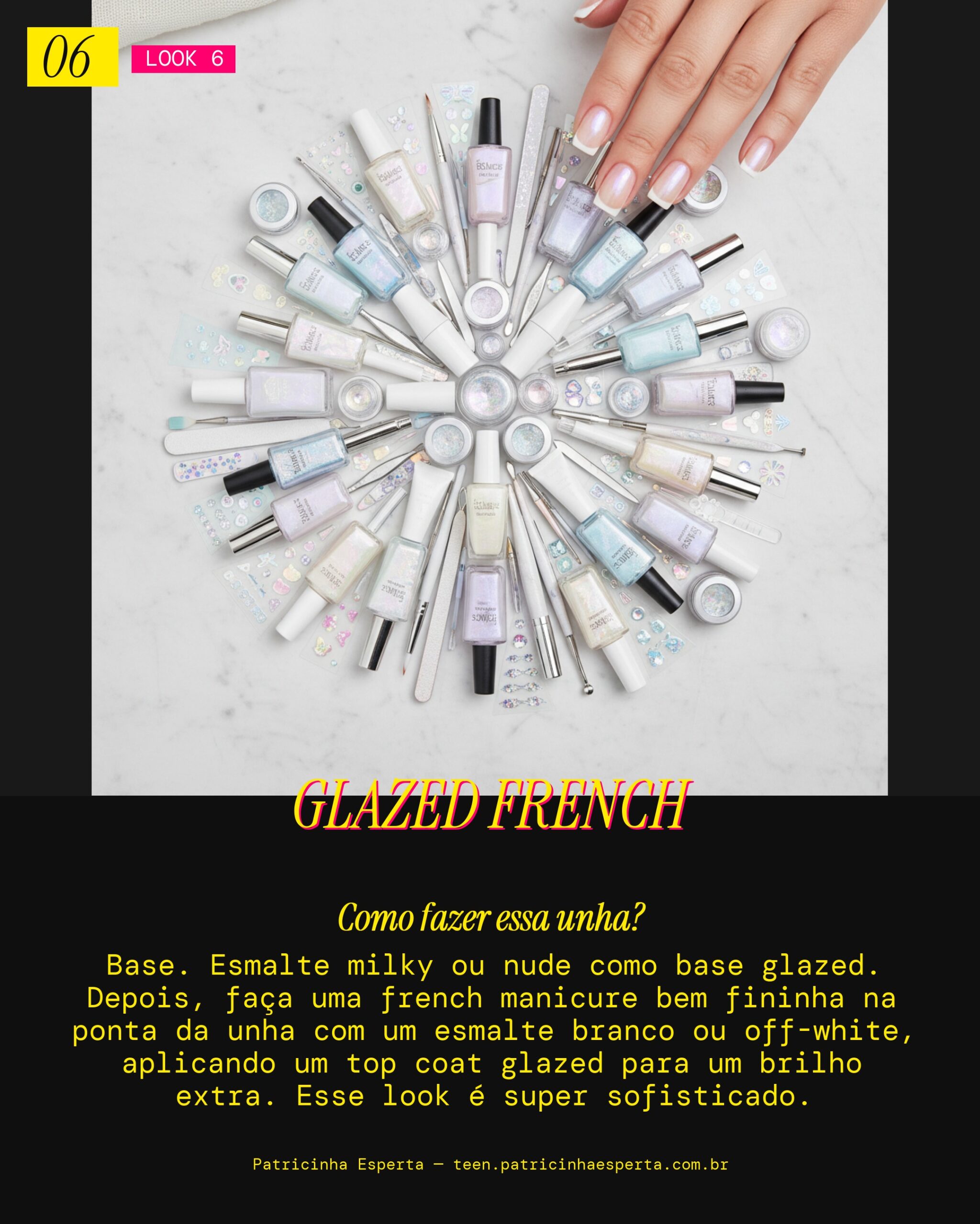 Look 6: Glazed com French Delicada, Clássico Renovado