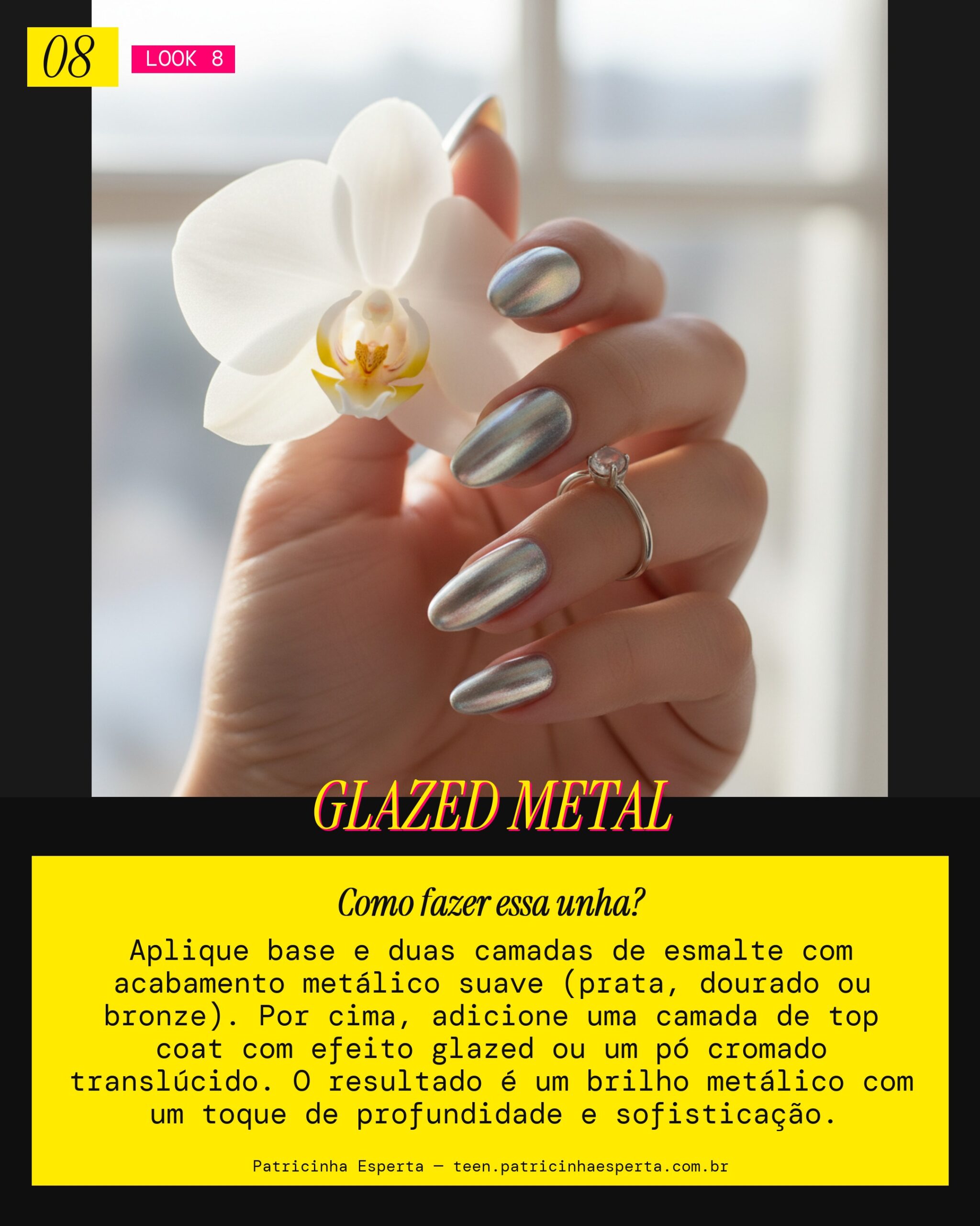 Look 8: Glazed Metalizada Sutil, Brilho Futurista