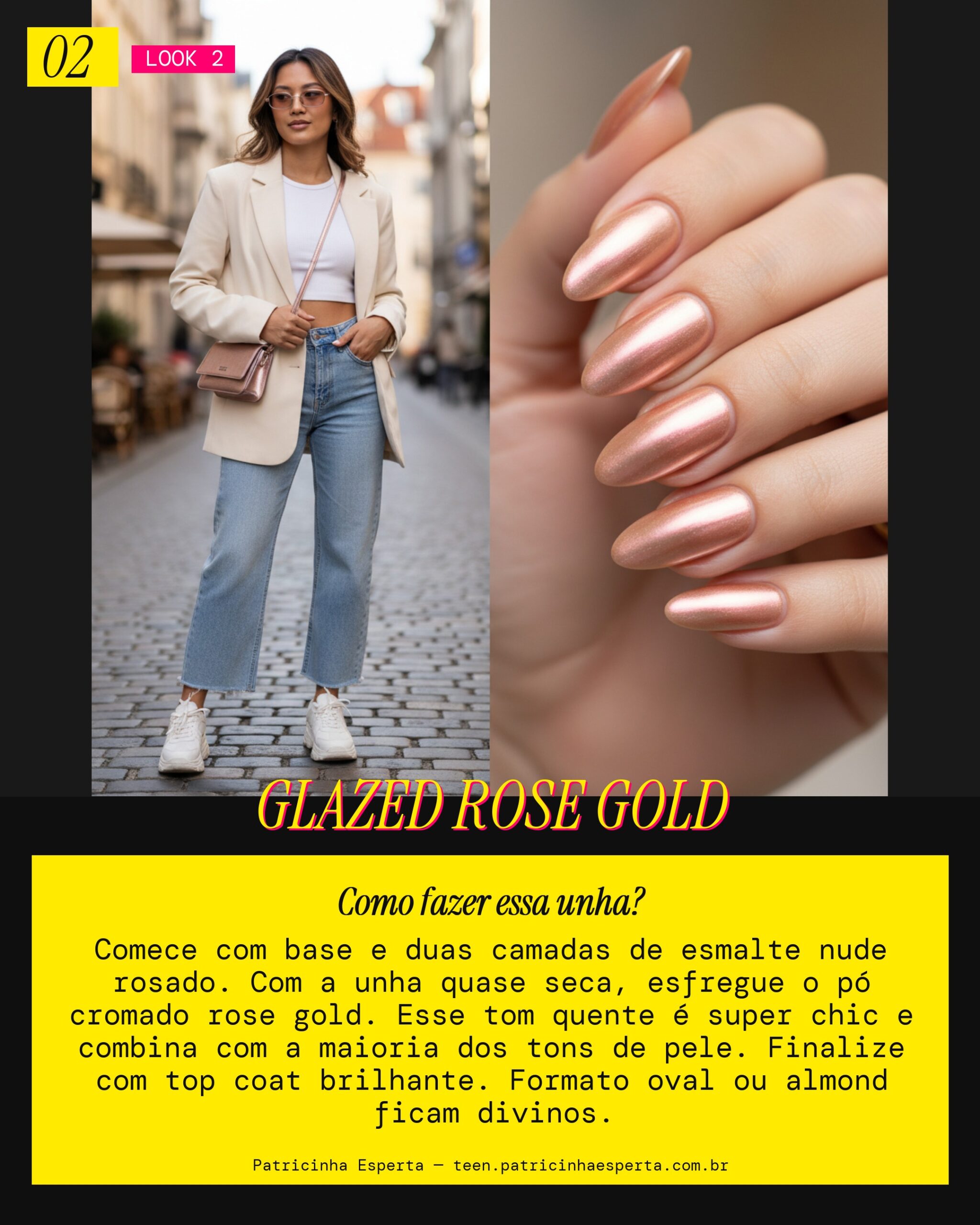 Look 2: Glazed Rose Gold, o Toque Quente