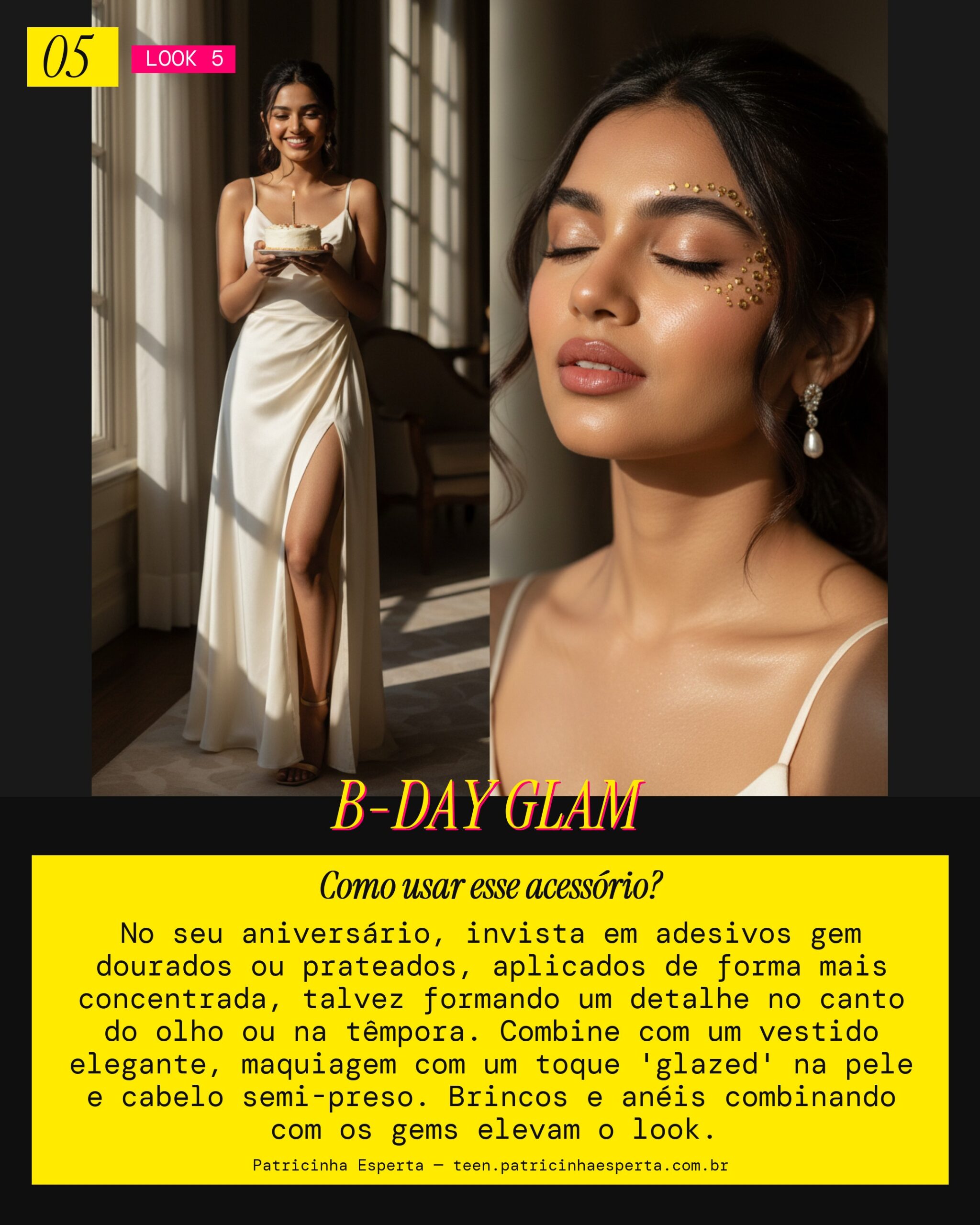 Look 5: Aniversário Luxo