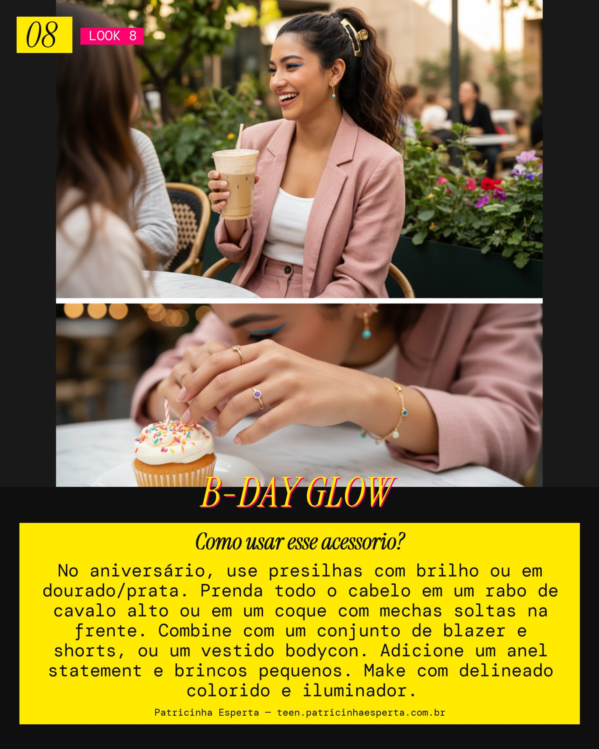Look 8: Aniversário Descolado