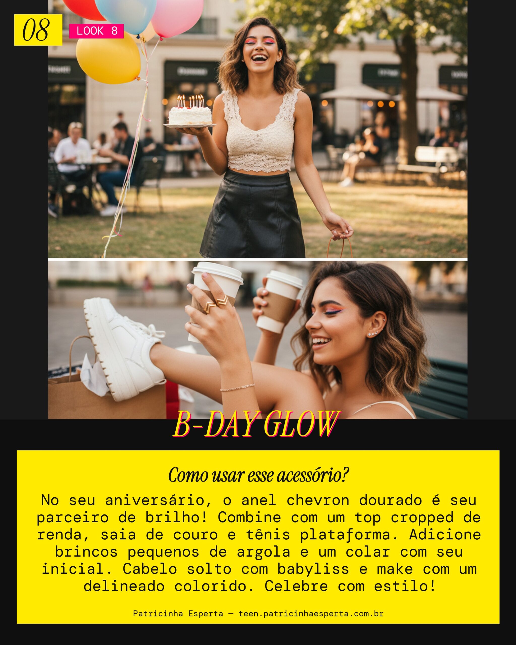 Look 8: Chevron Aniversário