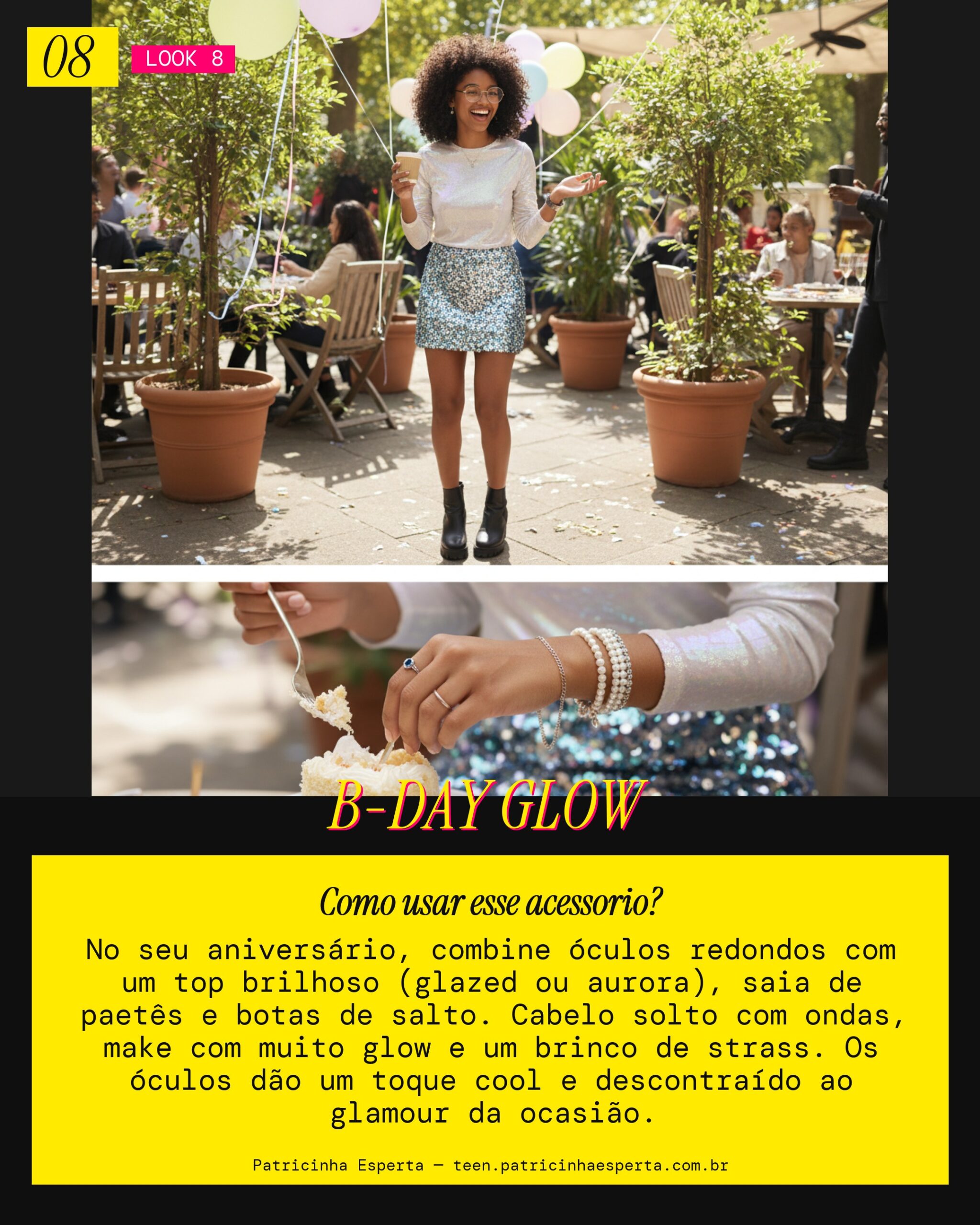 Look 8: Brilhando na Sua Festa