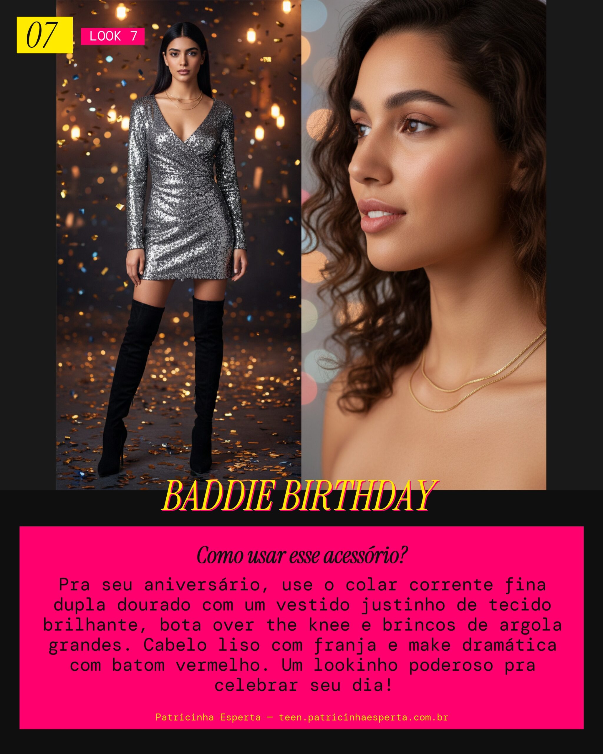 Look 7: Corrente Fina Dupla Aniversário Baddie