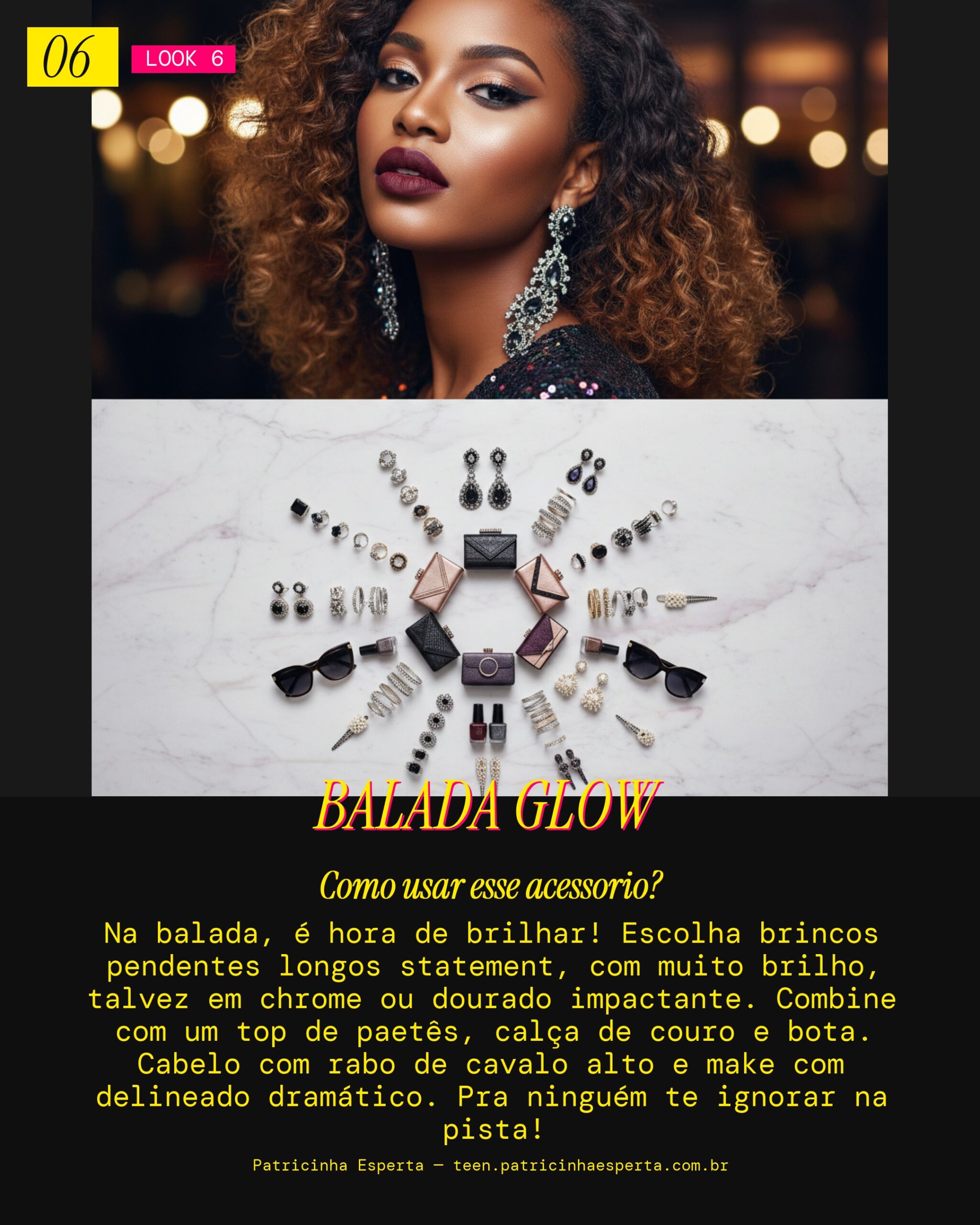 Look 6: Festa Noturna Balada com Brincos Pendentes Longos