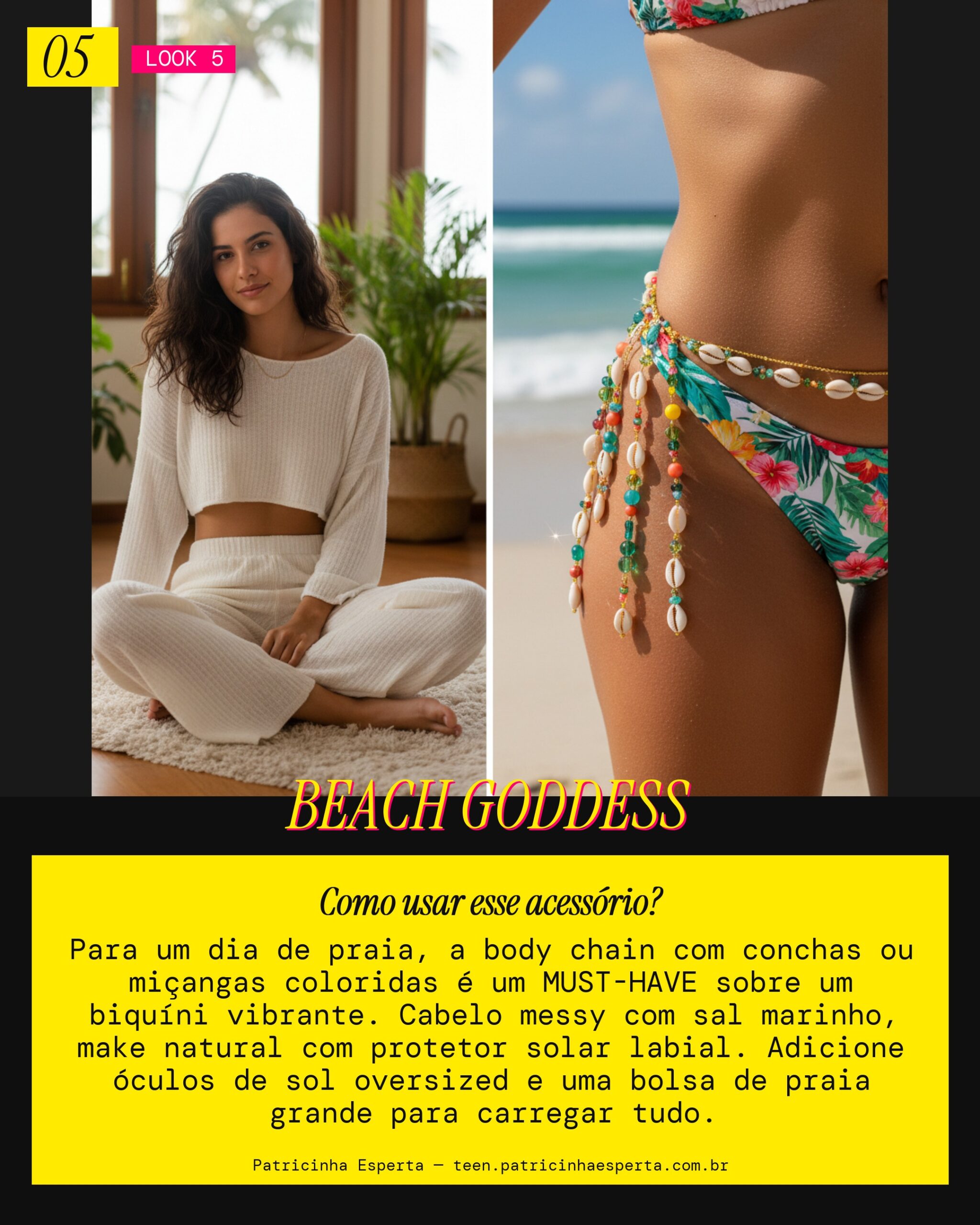 Look 5: Beach Goddess Aesthetic com Body Chain