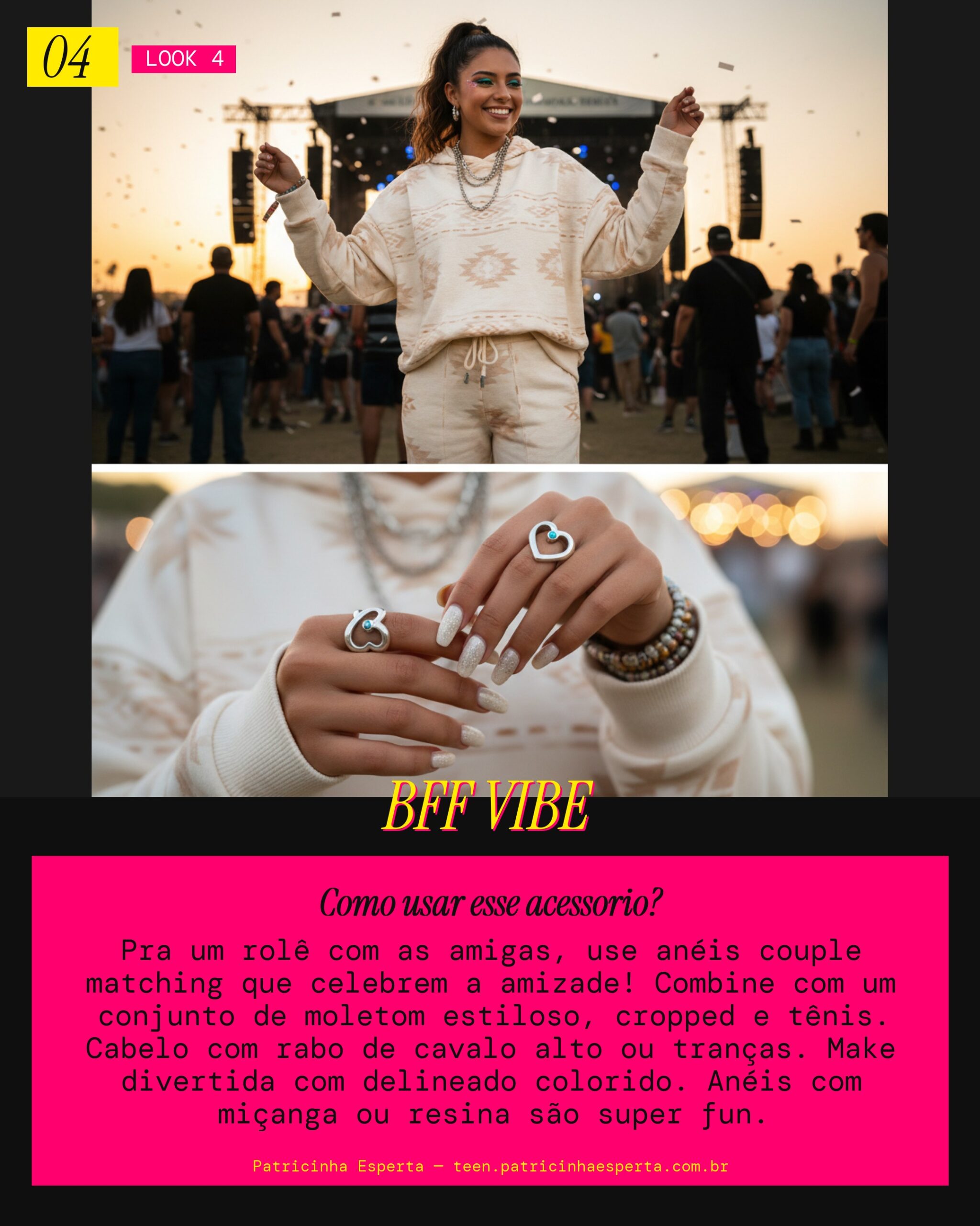 Look 4: Rolê com as Bests