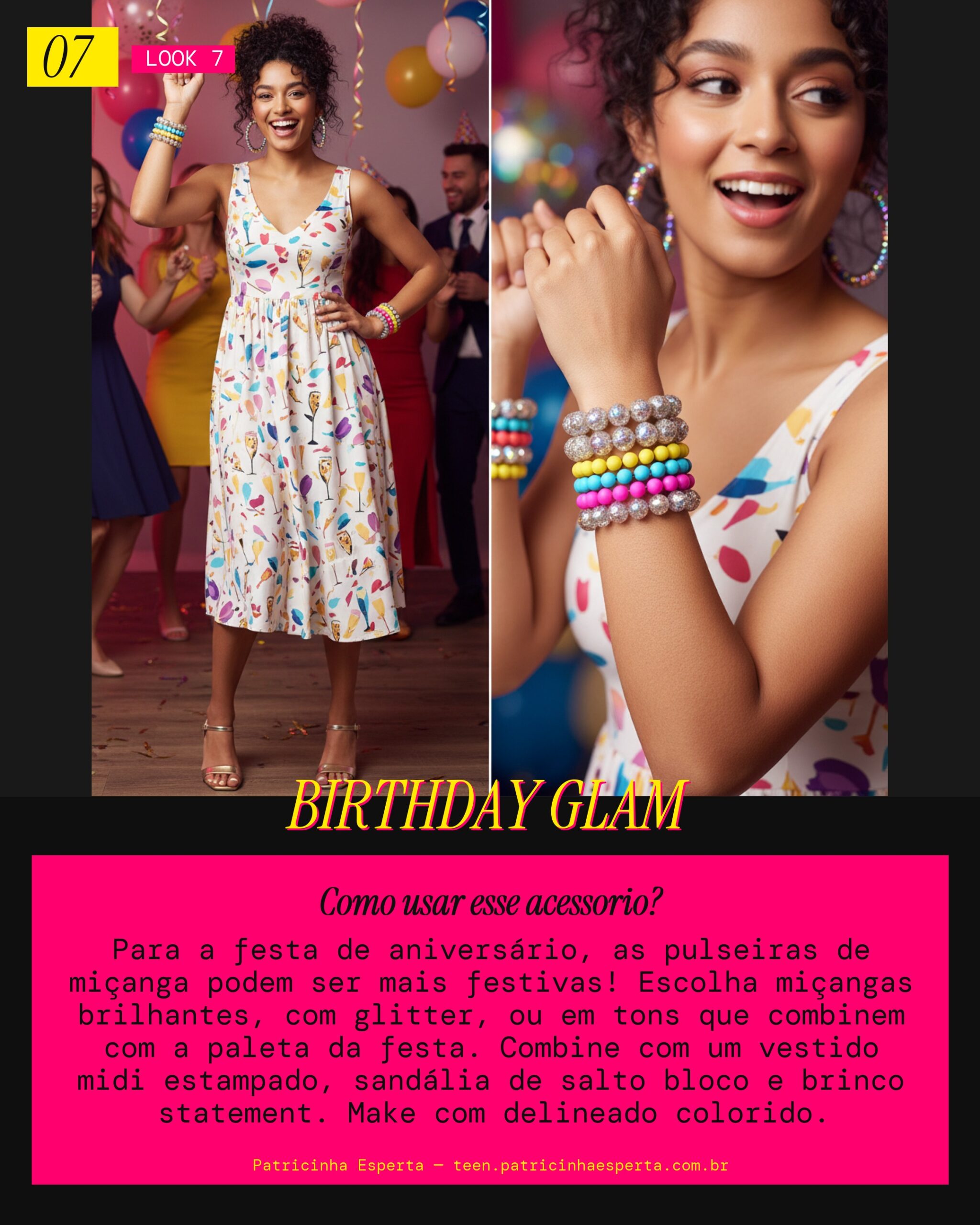 Look 7: Aniversário Fun