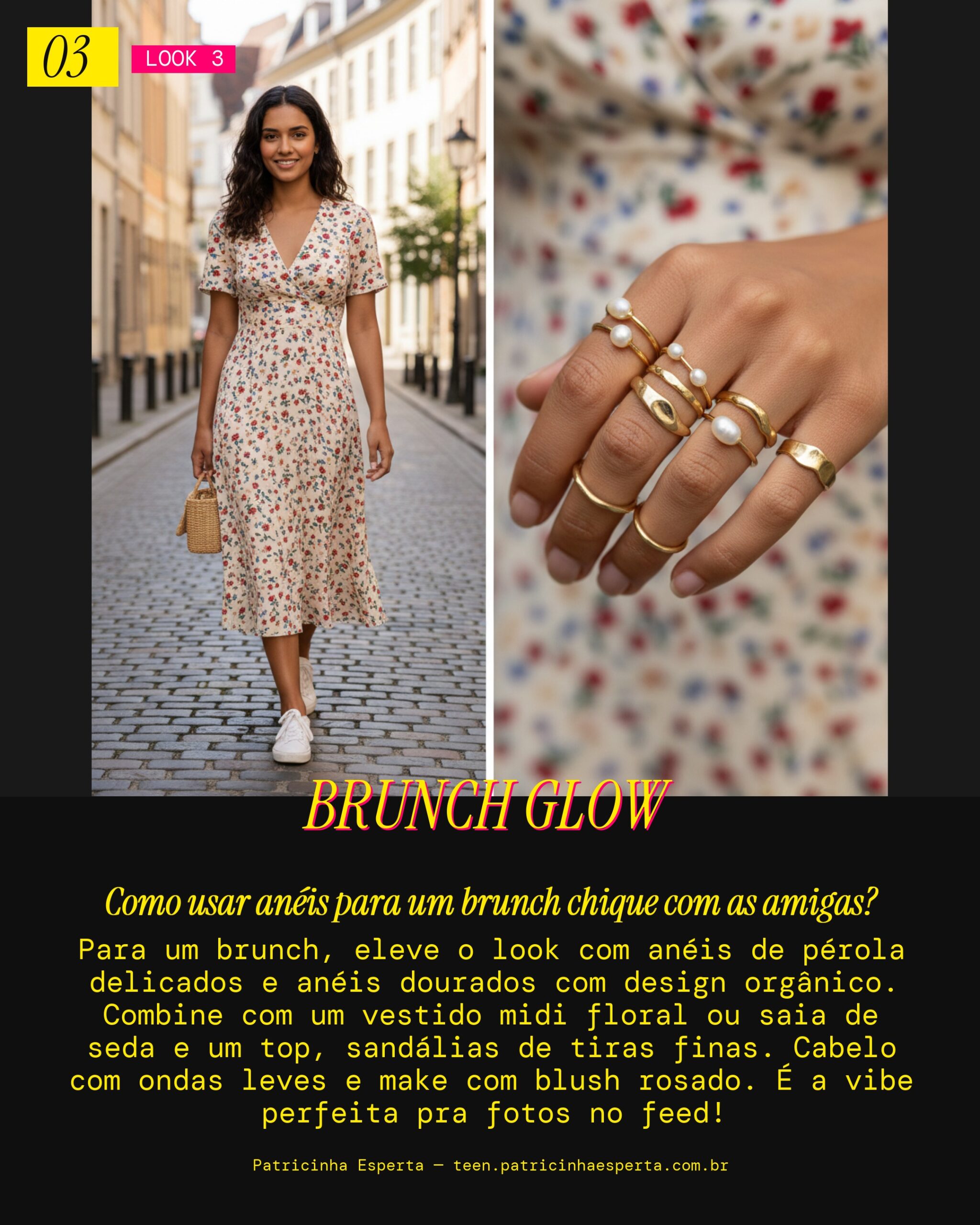 Look 3: Vibe Brunch com as BFFs