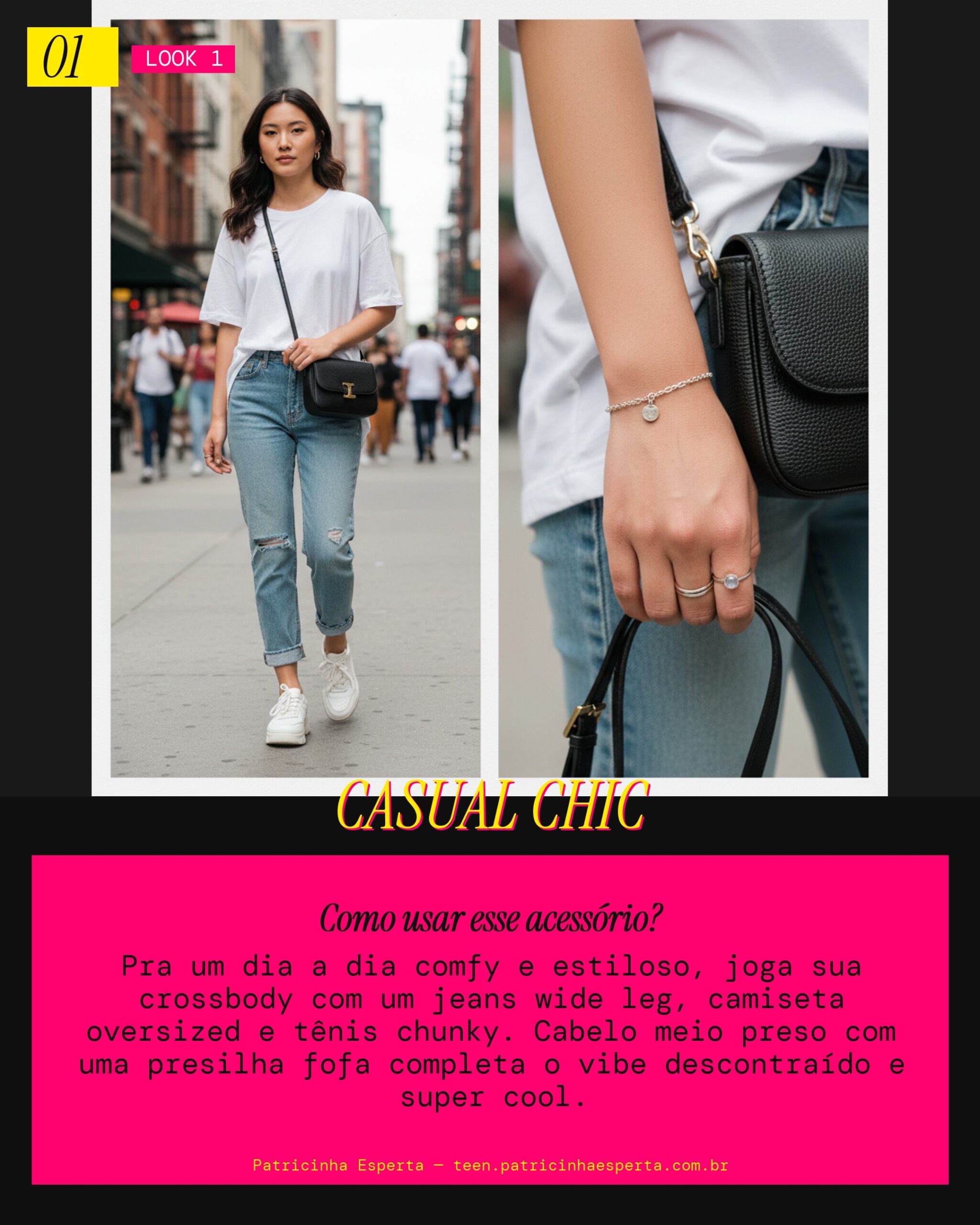 Look 1: Crossbody no Rolê do Dia a Dia