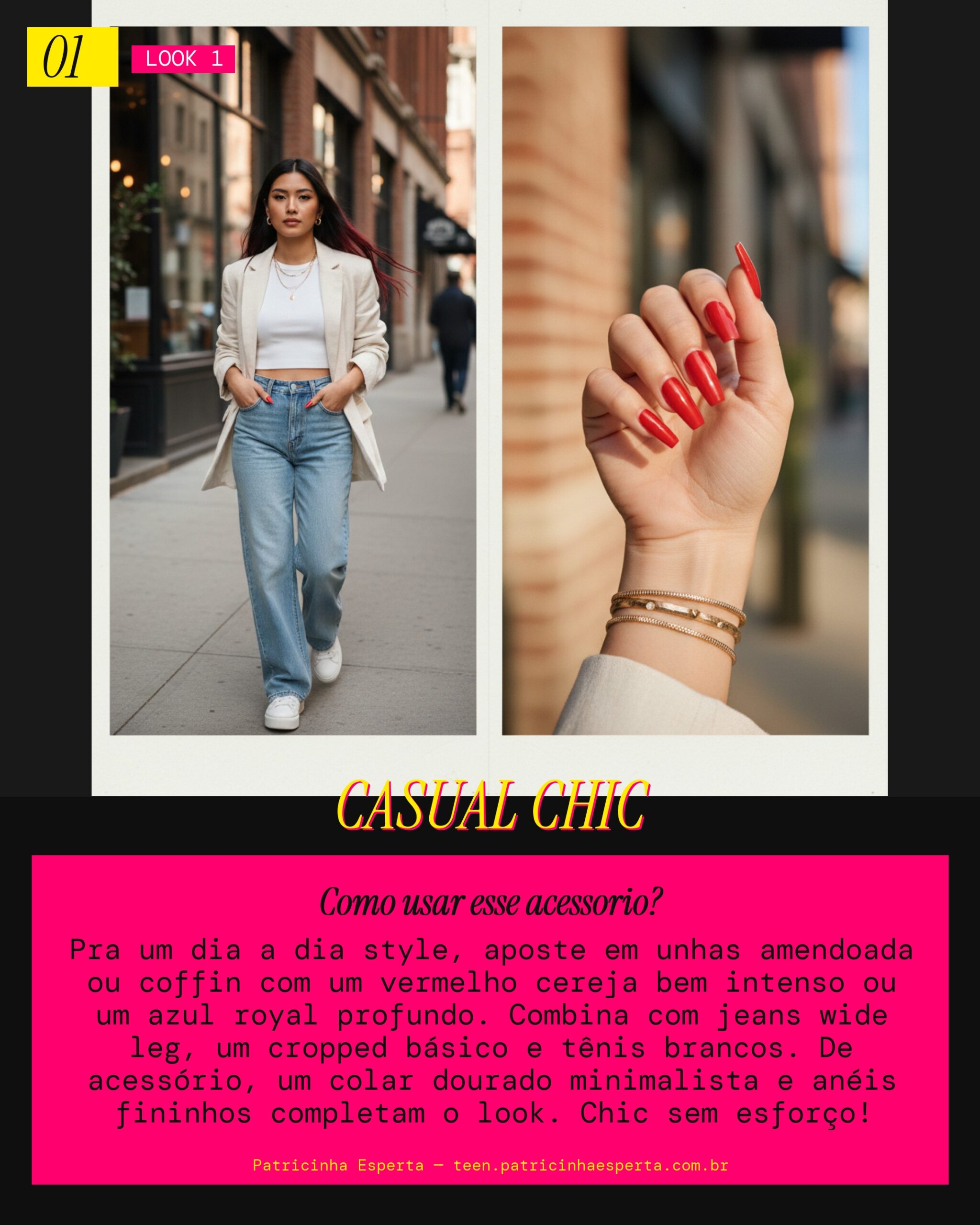Look 1: Unhas Bold no Dia a Dia