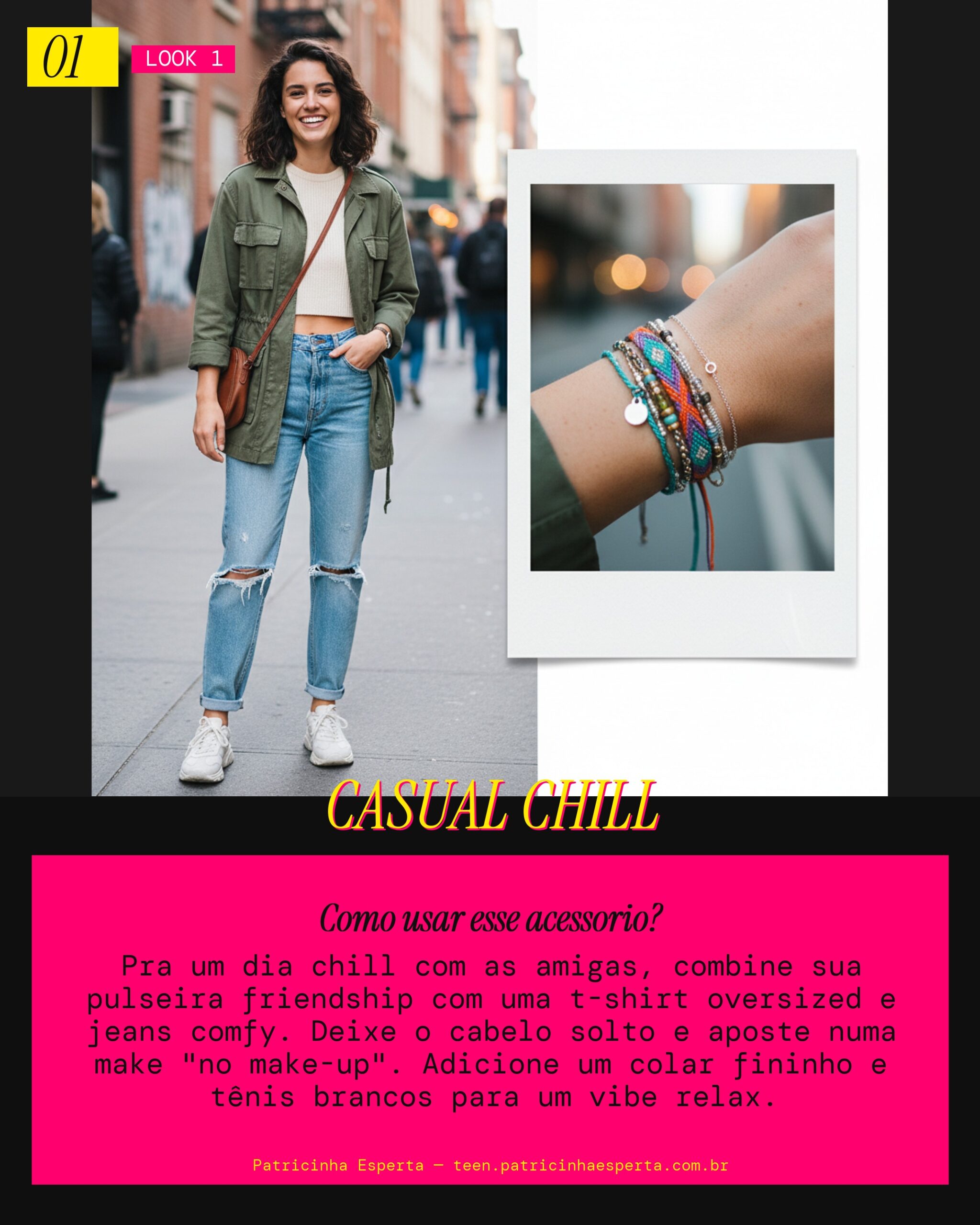 Look 1: Rolê Casual com as Amigas