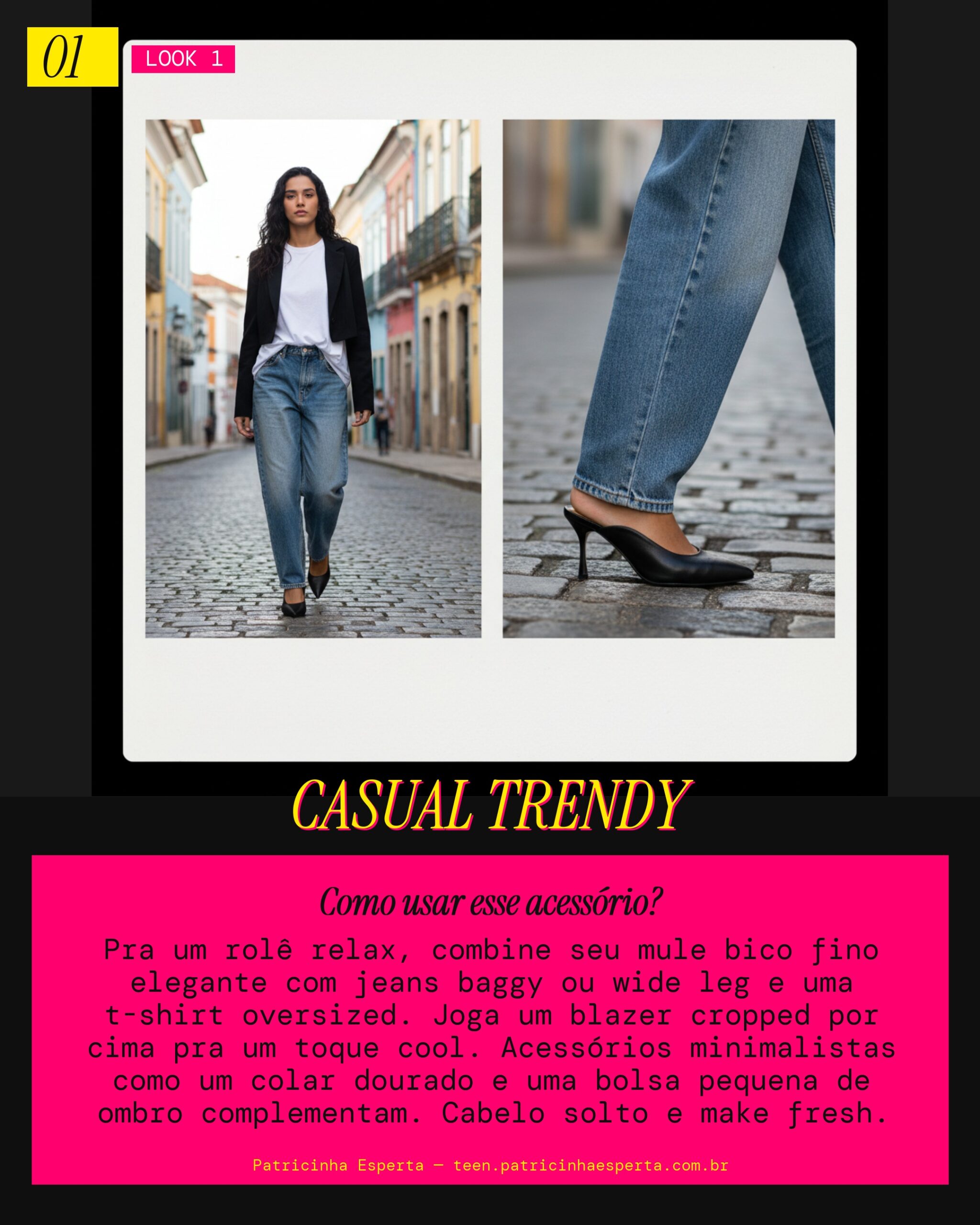 Look 1: Mule Casual Chic do Dia a Dia