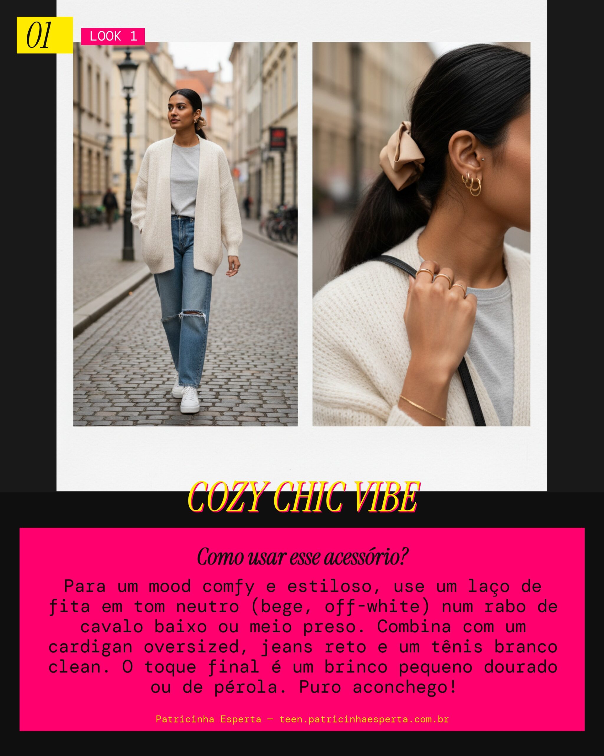Look 1: Laço Casual Chic do Dia a Dia