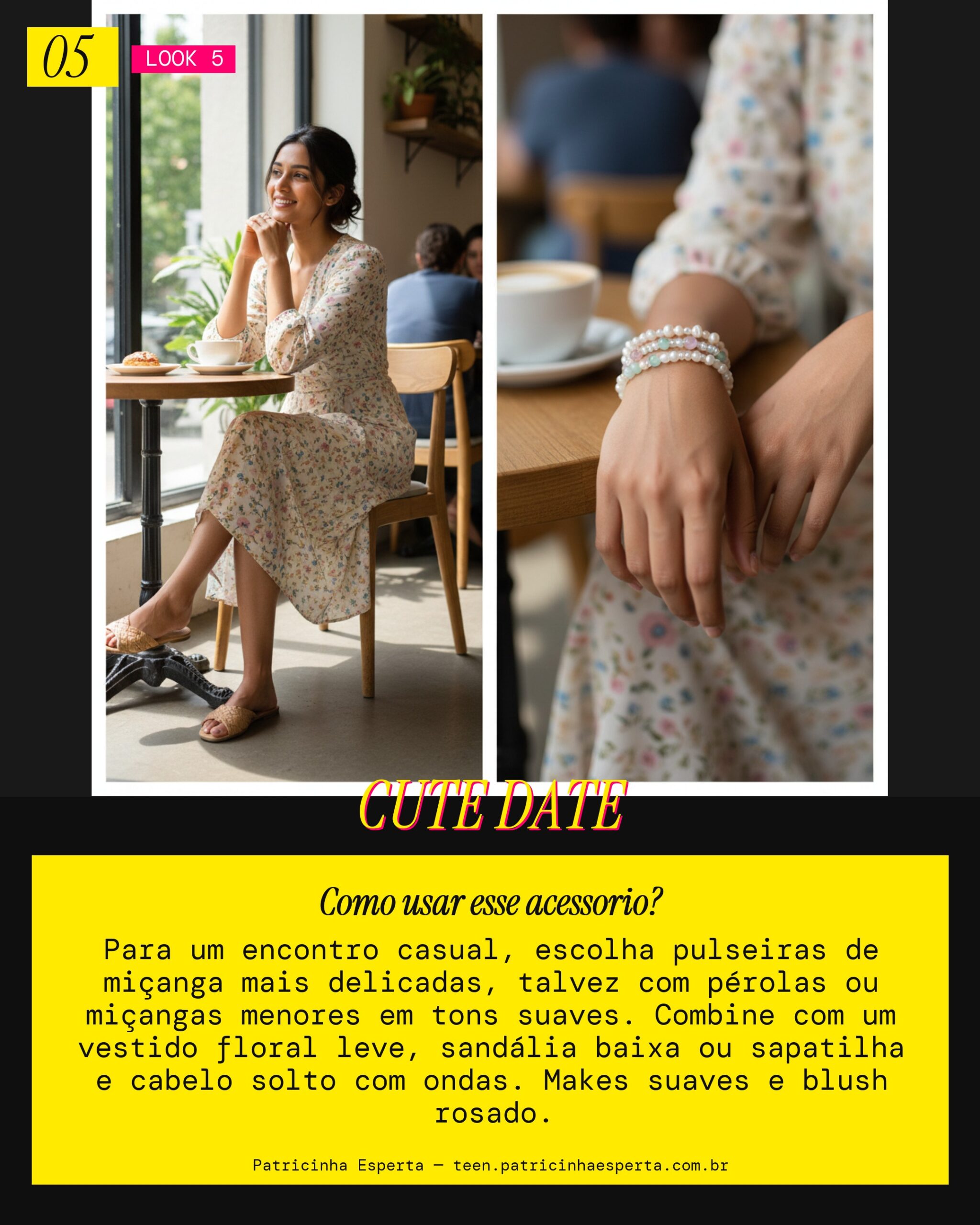 Look 5: Encontro Fofo