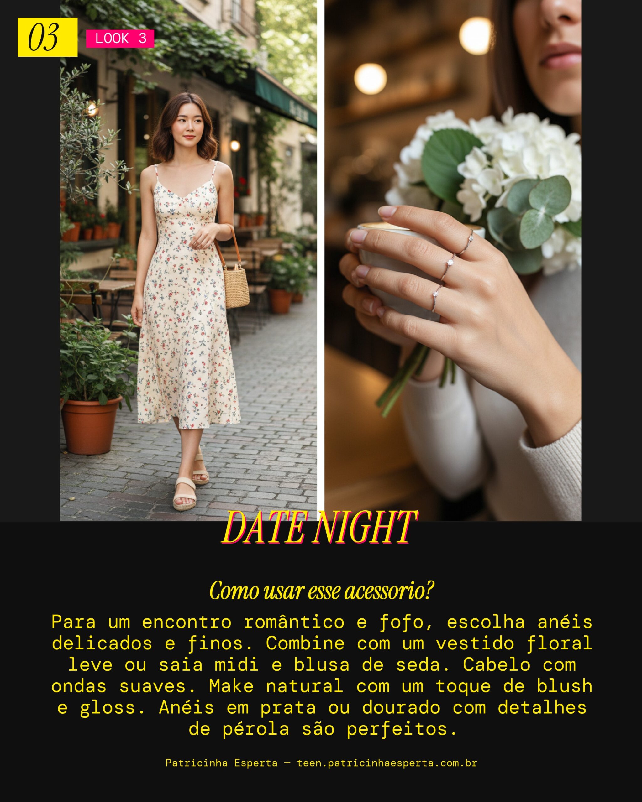 Look 3: Encontro Fofo