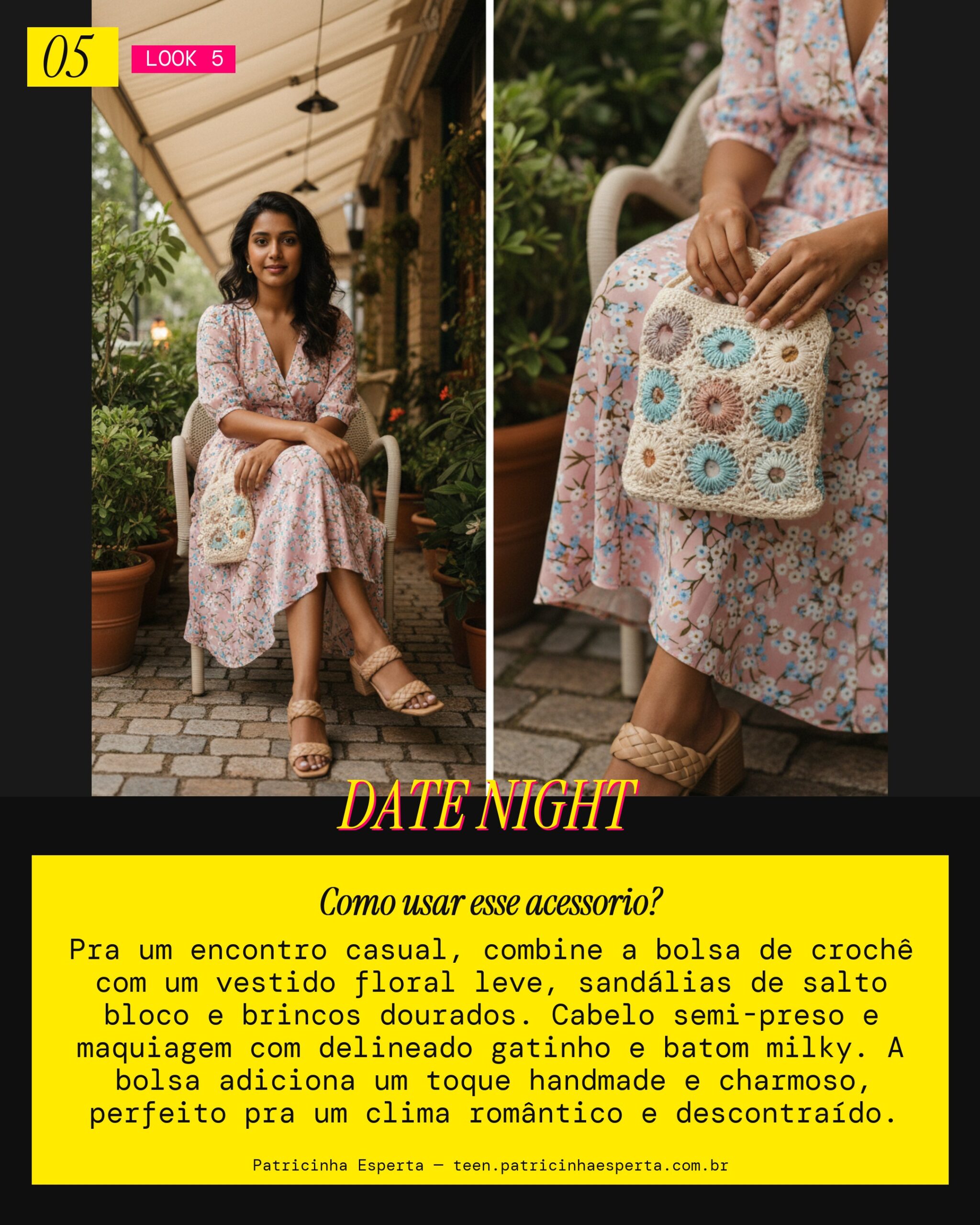 Look 5: Encontro Casual & Romântico