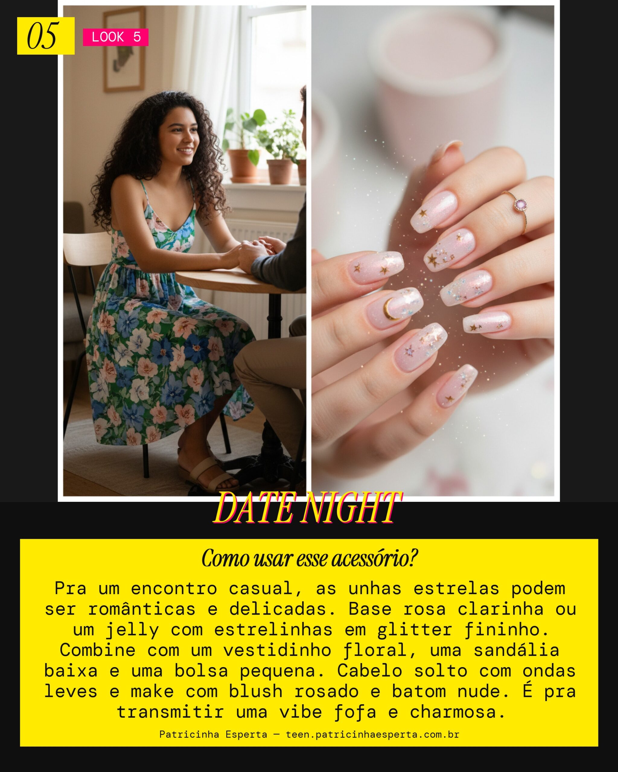 Look 5: Estrelas Encantadas Encontro Casual