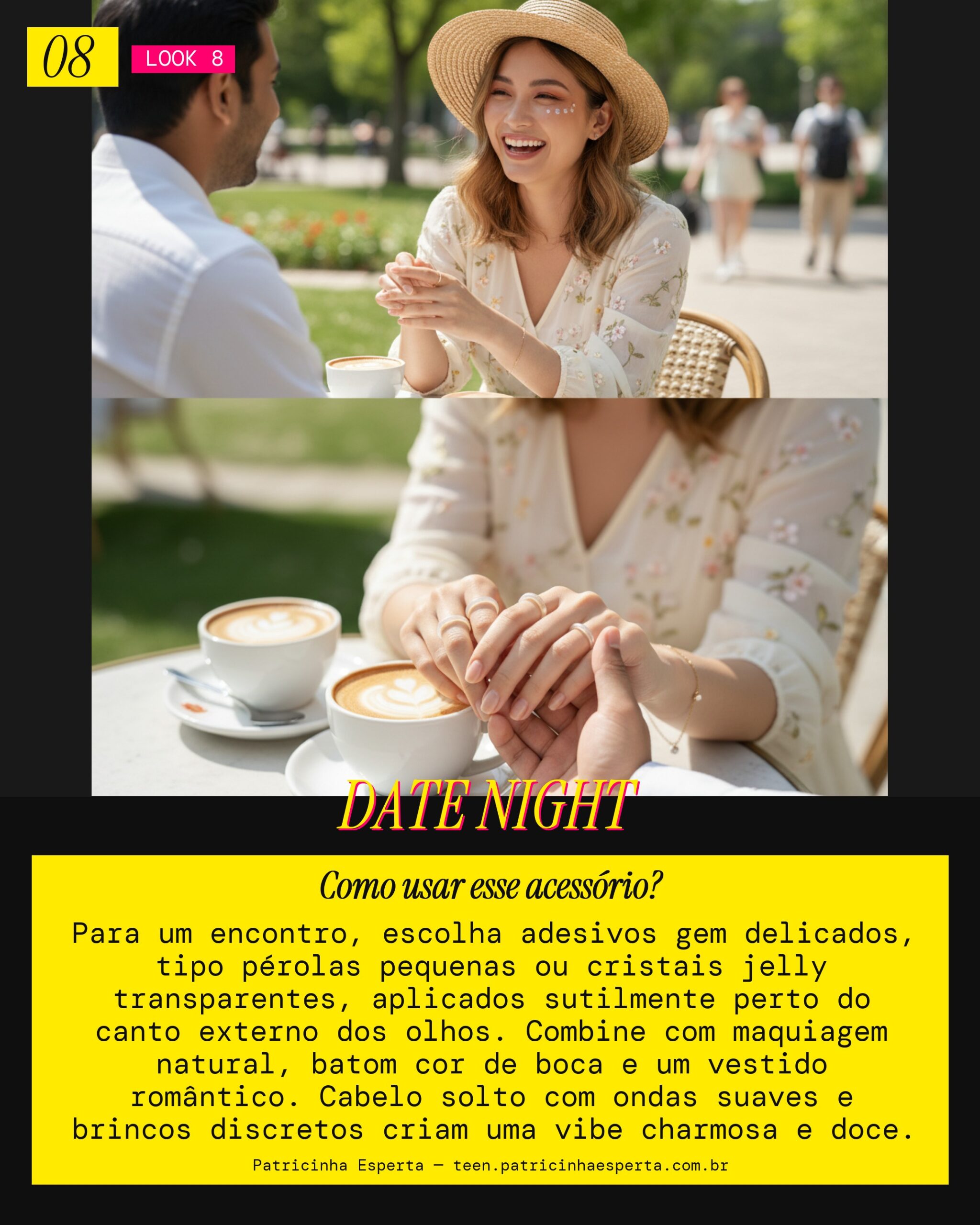 Look 8: Encontro Fofo
