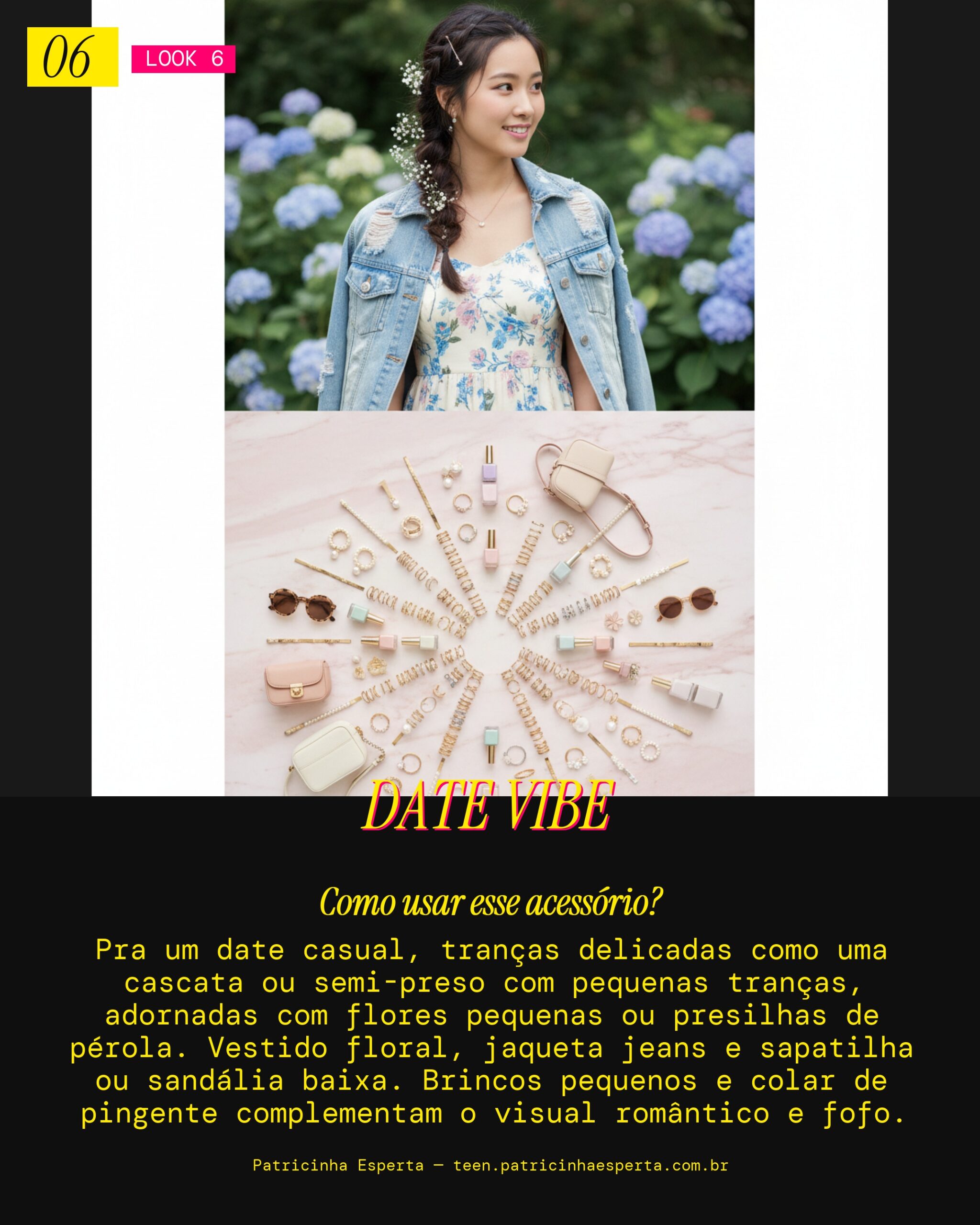 Look 6: Trança Encontro Casual Fofo