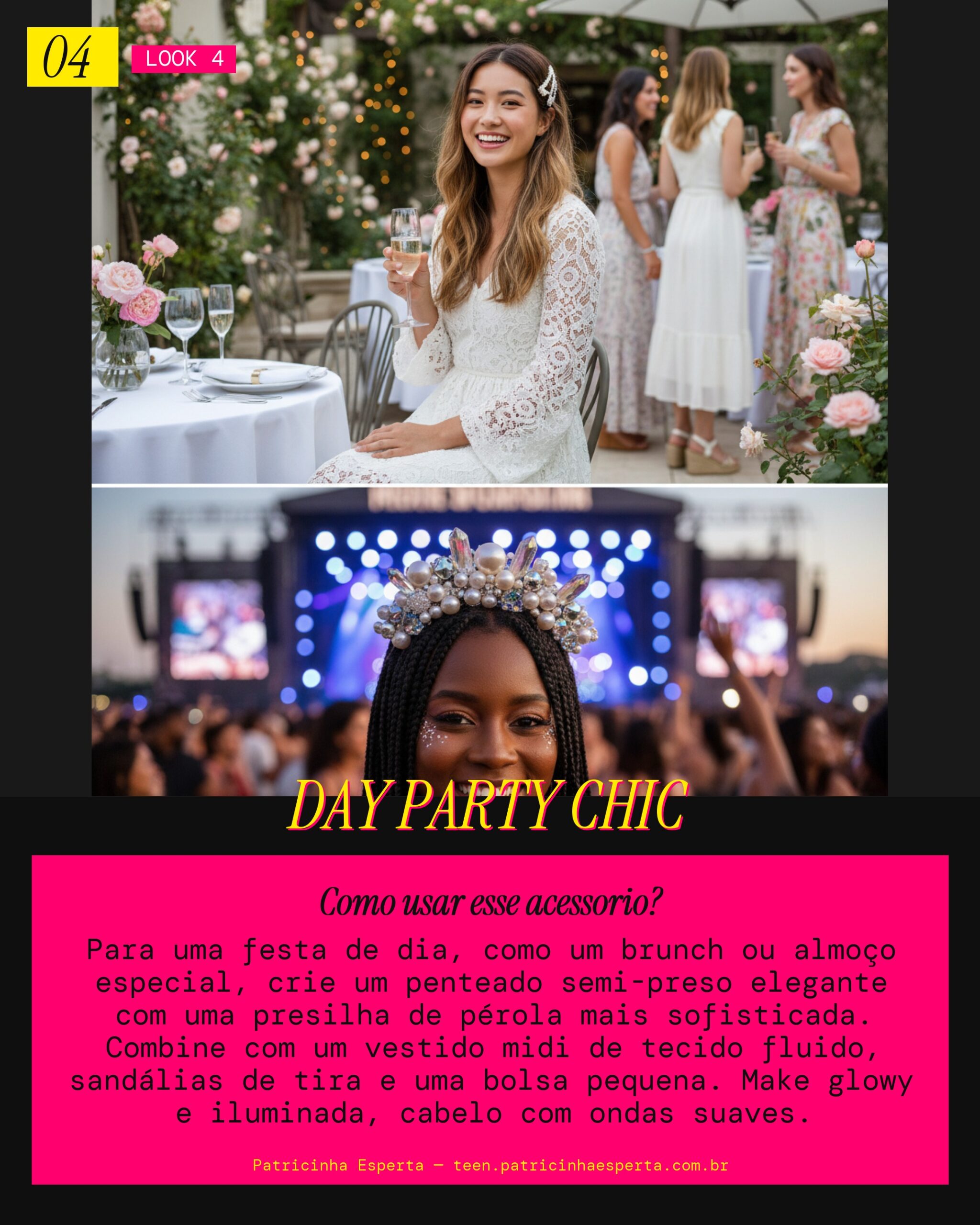 Look 4: Festa de Dia com Presilha de Pérola