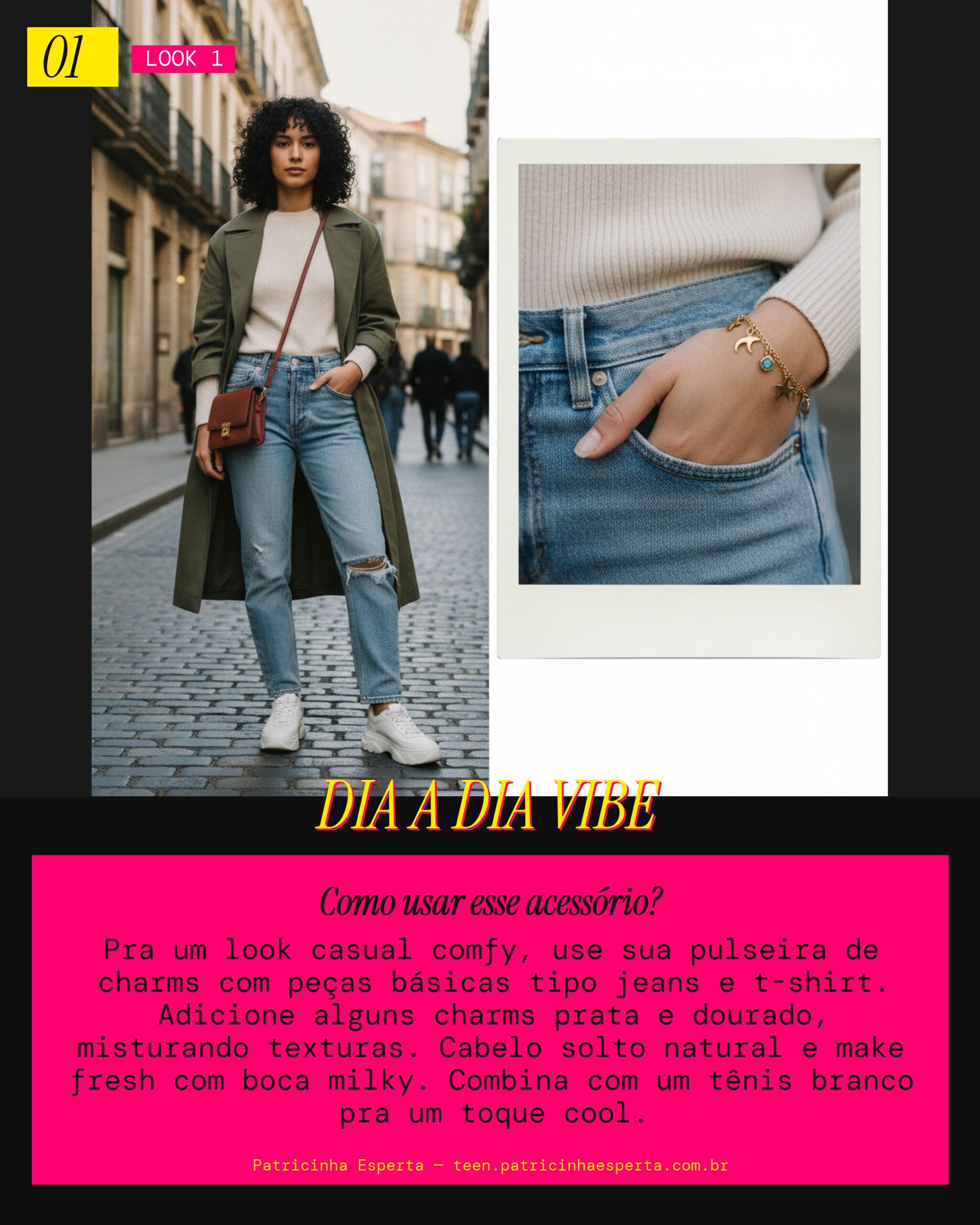 Look 1: Casual Chic do Dia a Dia