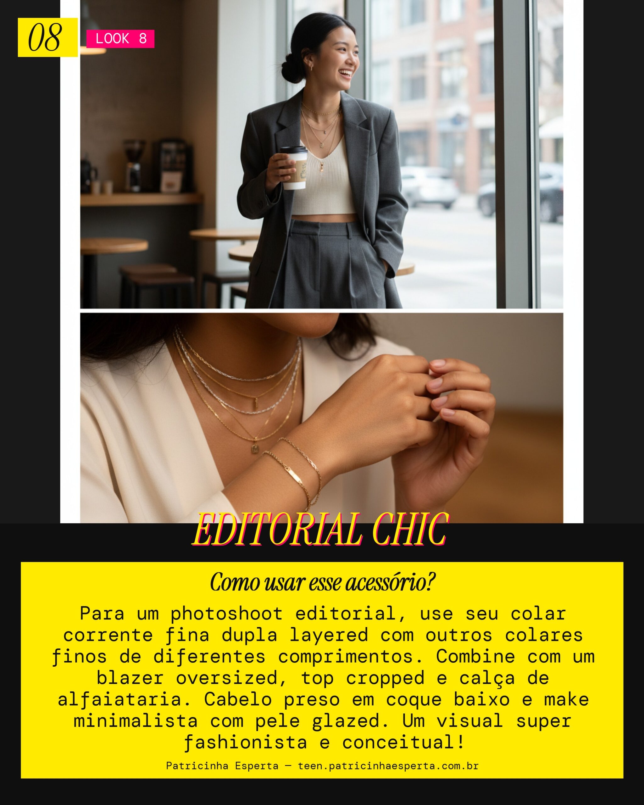 Look 8: Corrente Fina Dupla Photoshoot Editorial
