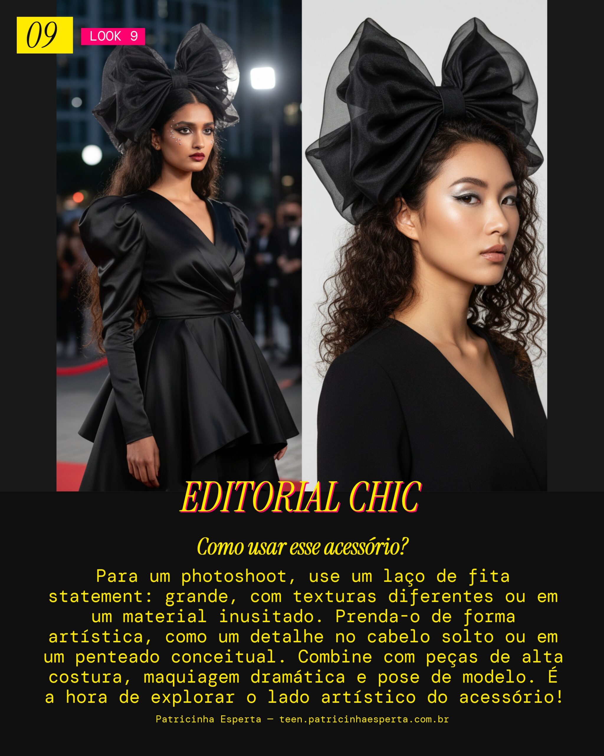 Look 9: Laço para Photoshoot Editorial