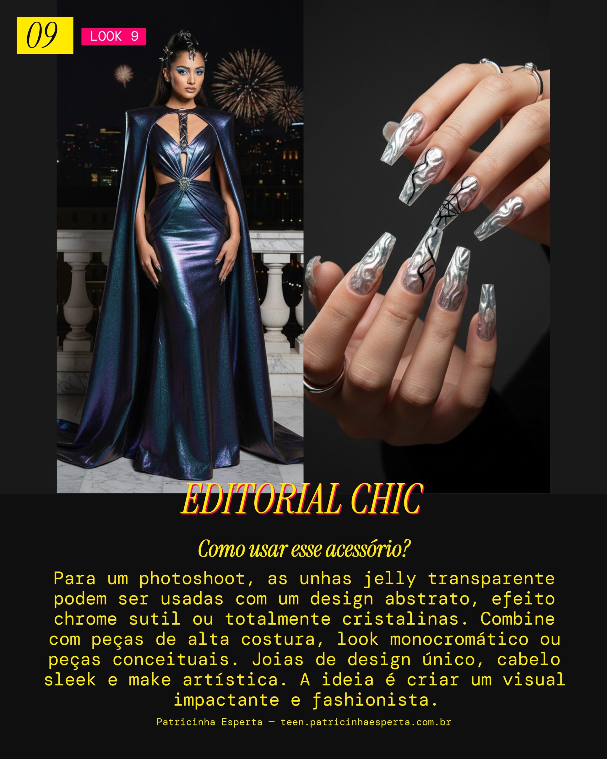 Look 9: Jelly Editorial Vibe
