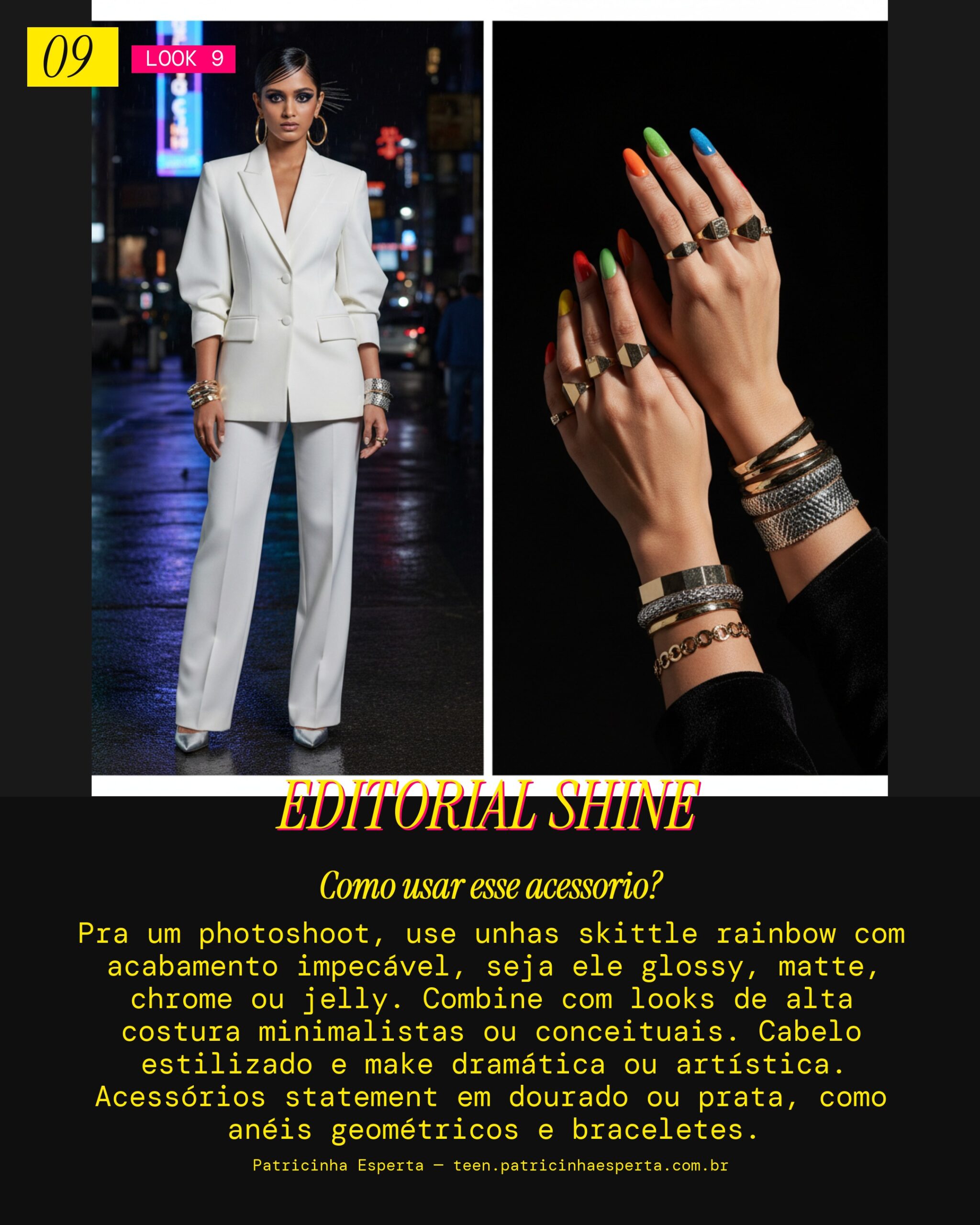 Unhas Skittle Rainbow: Posição de Destaque no Editorial