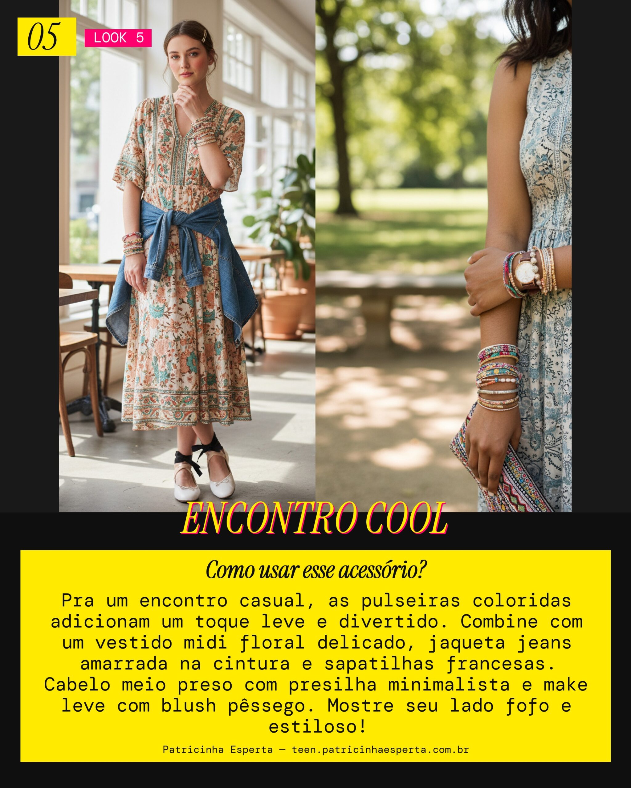 Look 5: Date Descontraído com Pulseiras Coloridas
