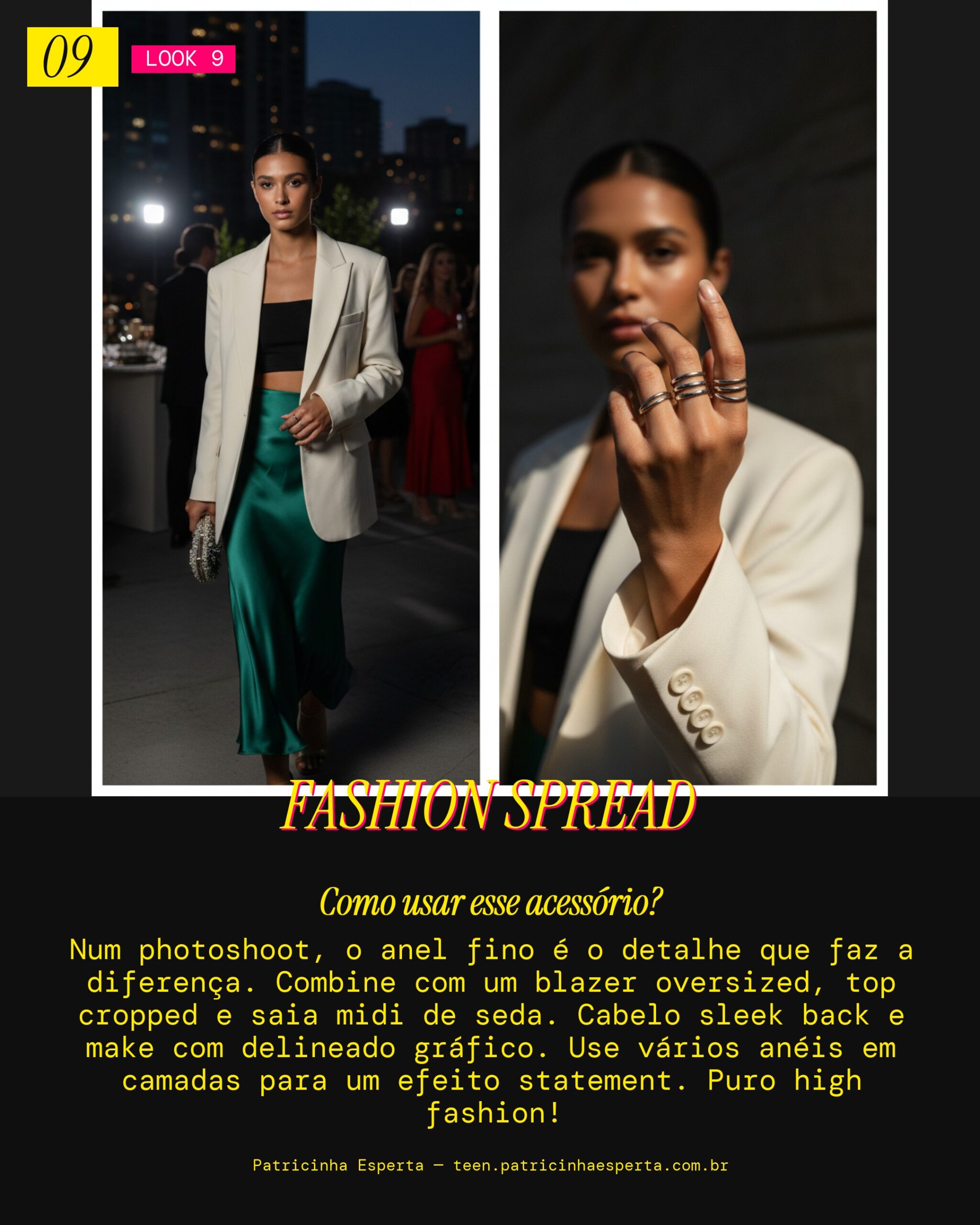Look 9: Photoshoot Editorial