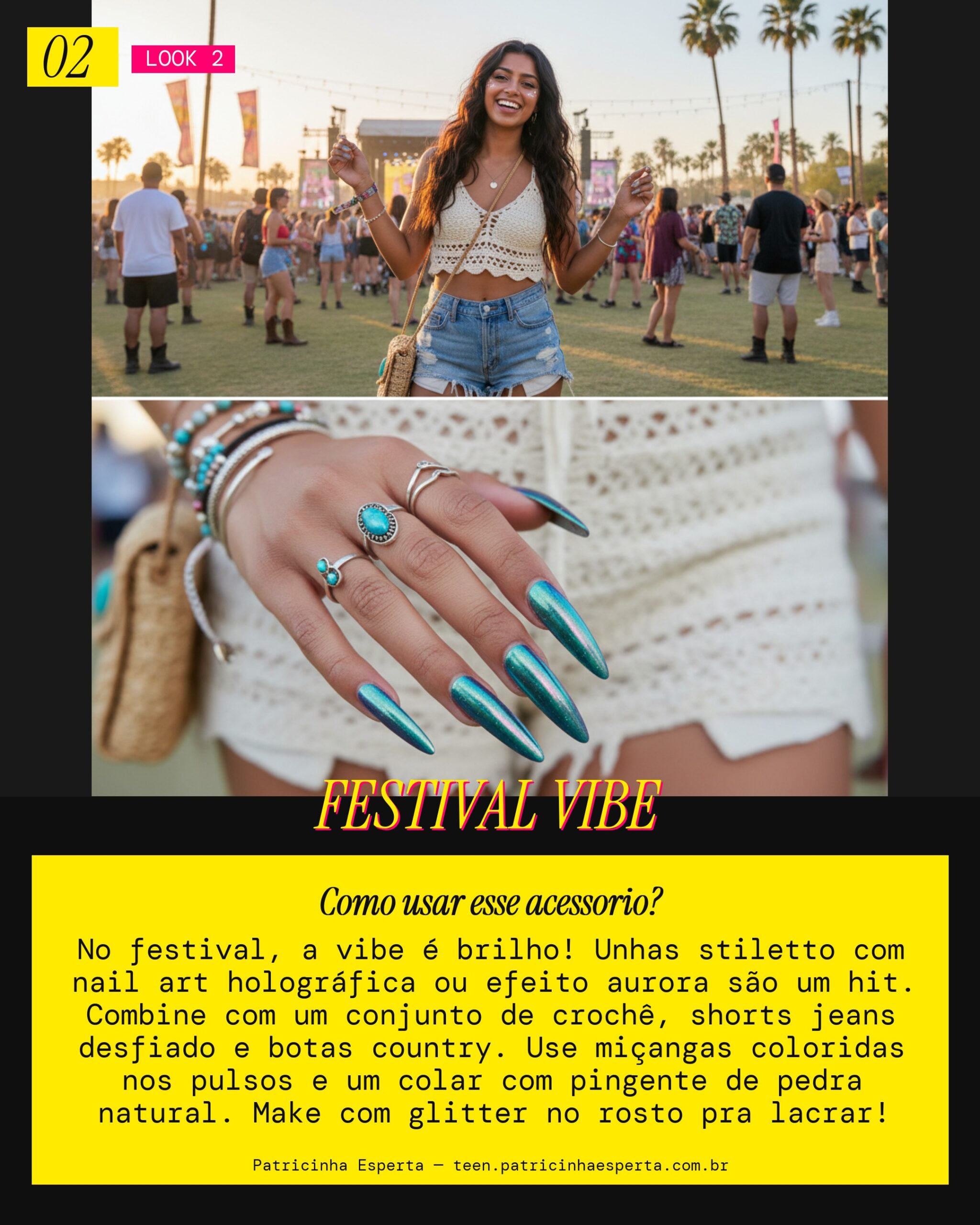 Look 2: Unhas Bold para Festival Descolado
