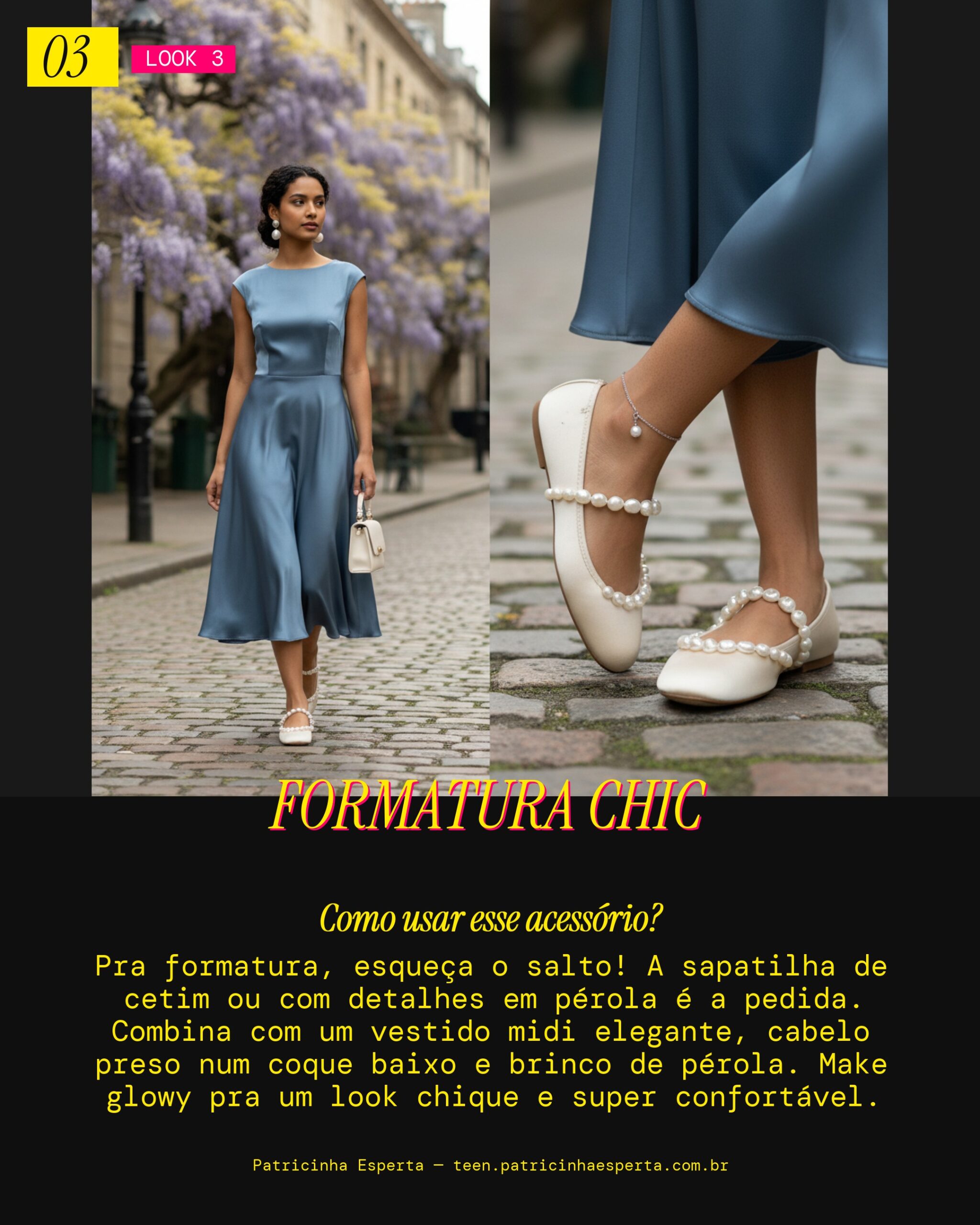 Look 3: Ballet Flat Elegância Glow