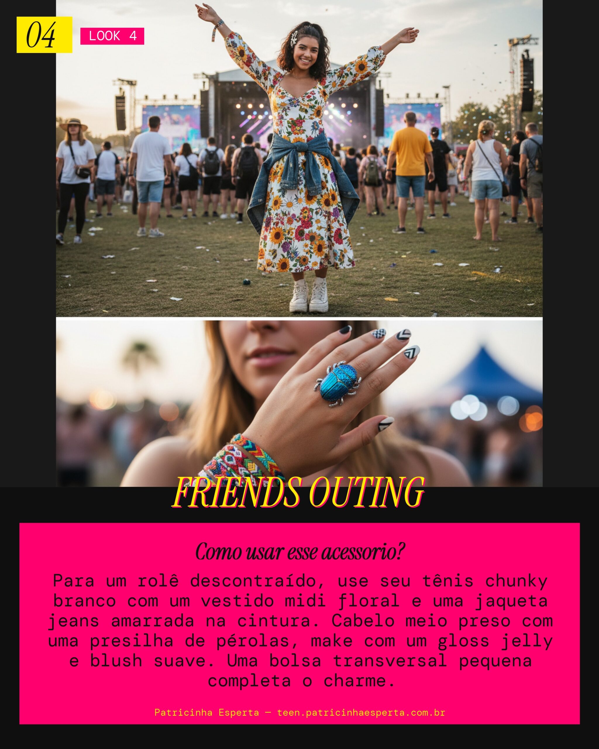 Look 4: Rolê com as Amigas