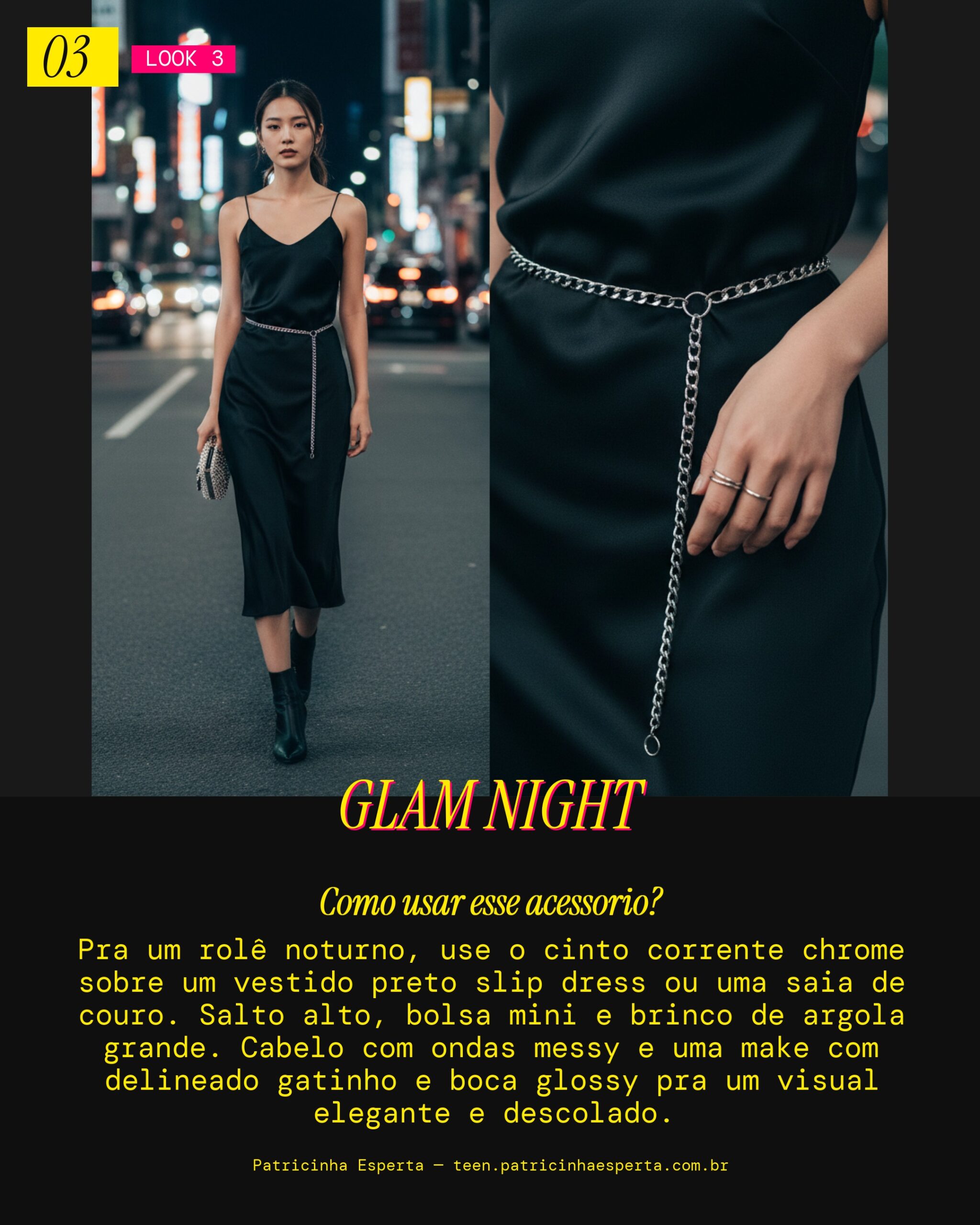 Look 3: Night Out com Cinto Corrente