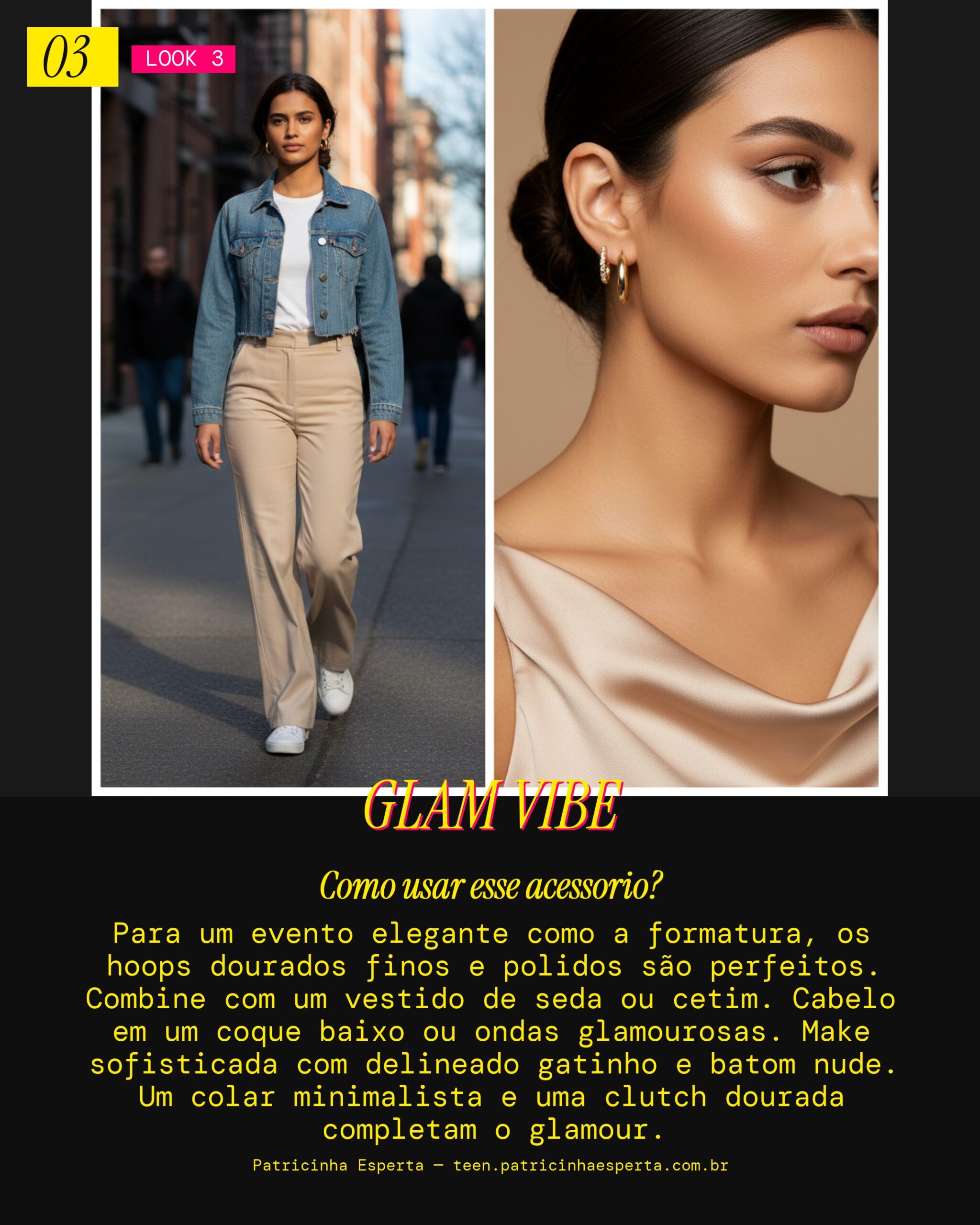 Look 3: Formatura Elegante e Glam