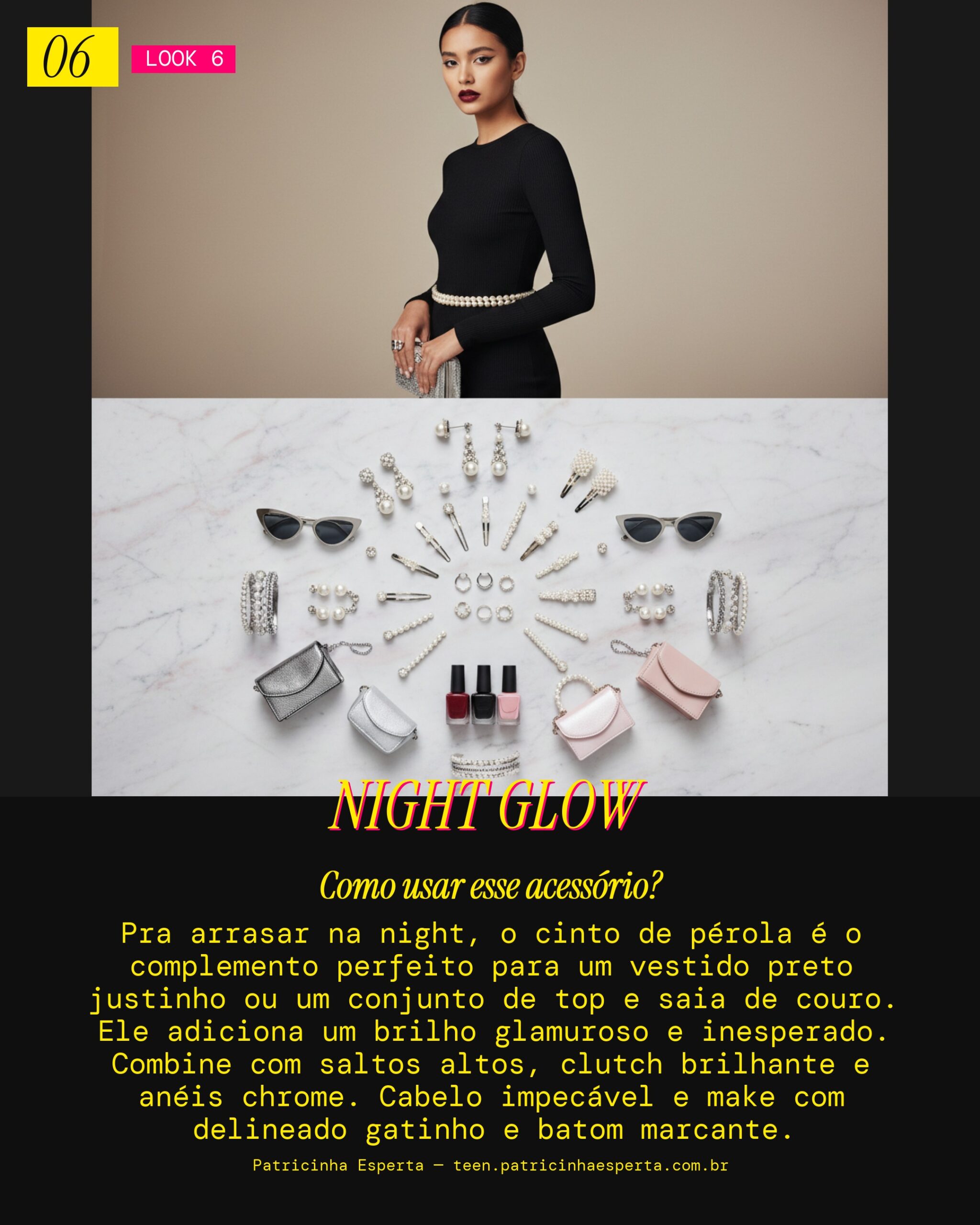 Look 6: Cinto de Pérola para a Balada Noturna