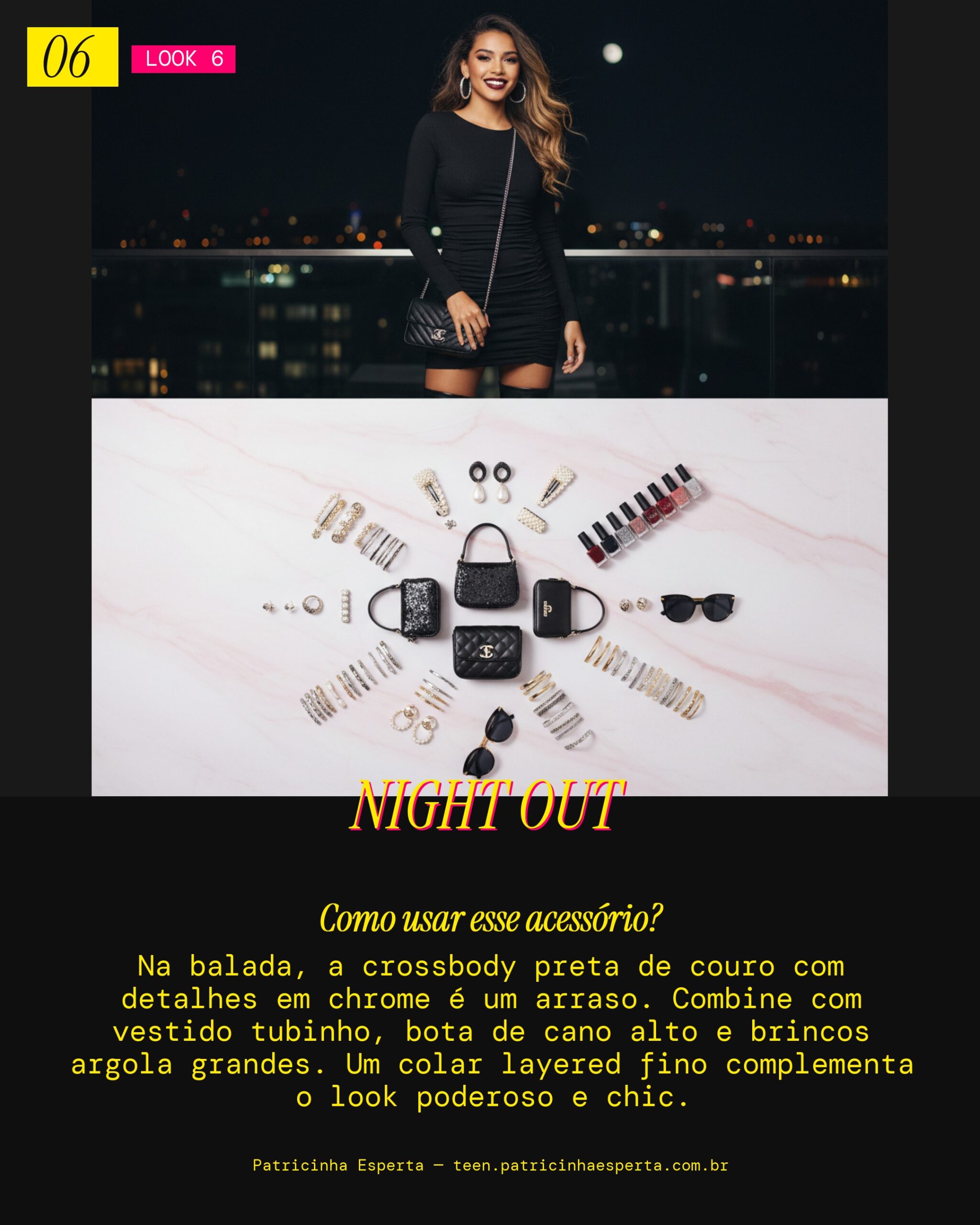 Look 6: Crossbody na Festa Balada