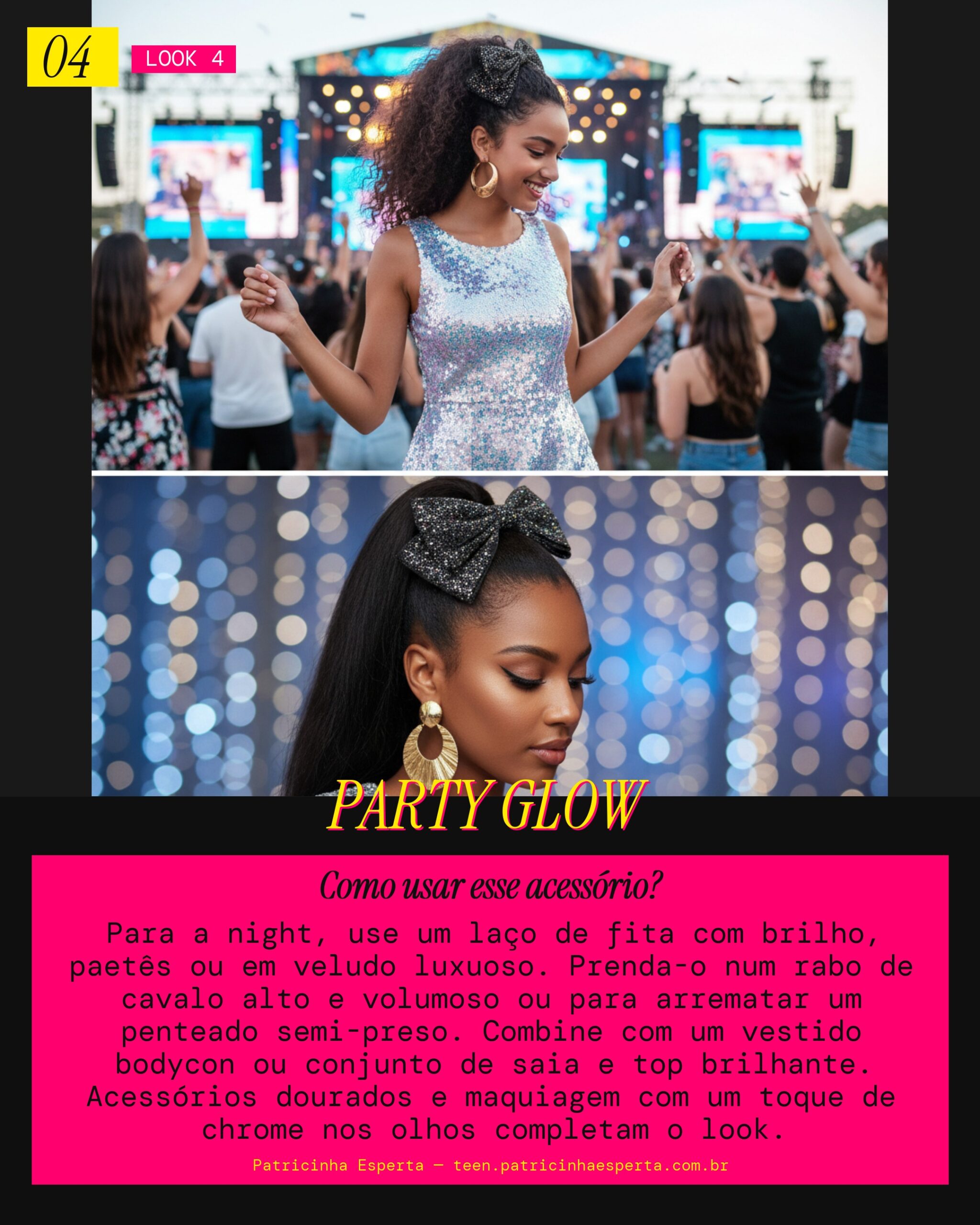 Look 4: Noite de Festa com Laço Glam