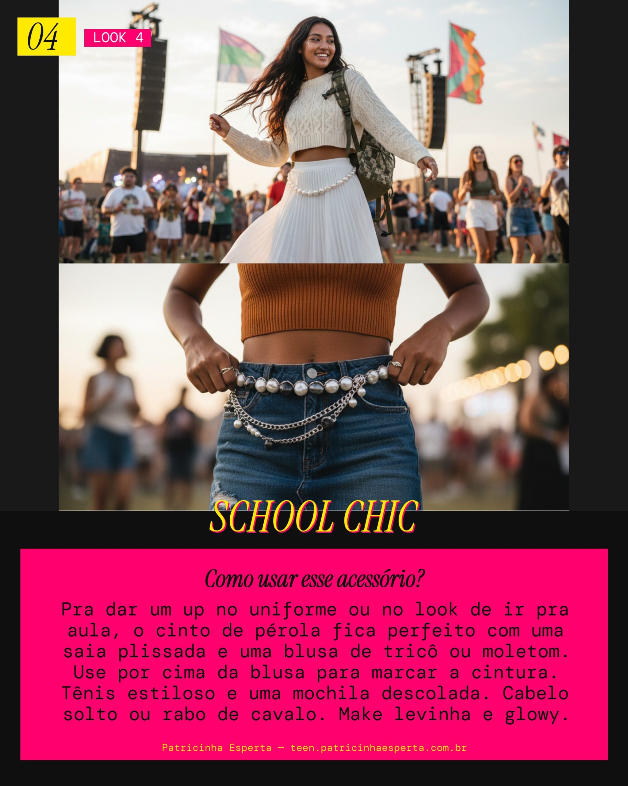 Look 4: Cinto de Pérola para a Escola Cool