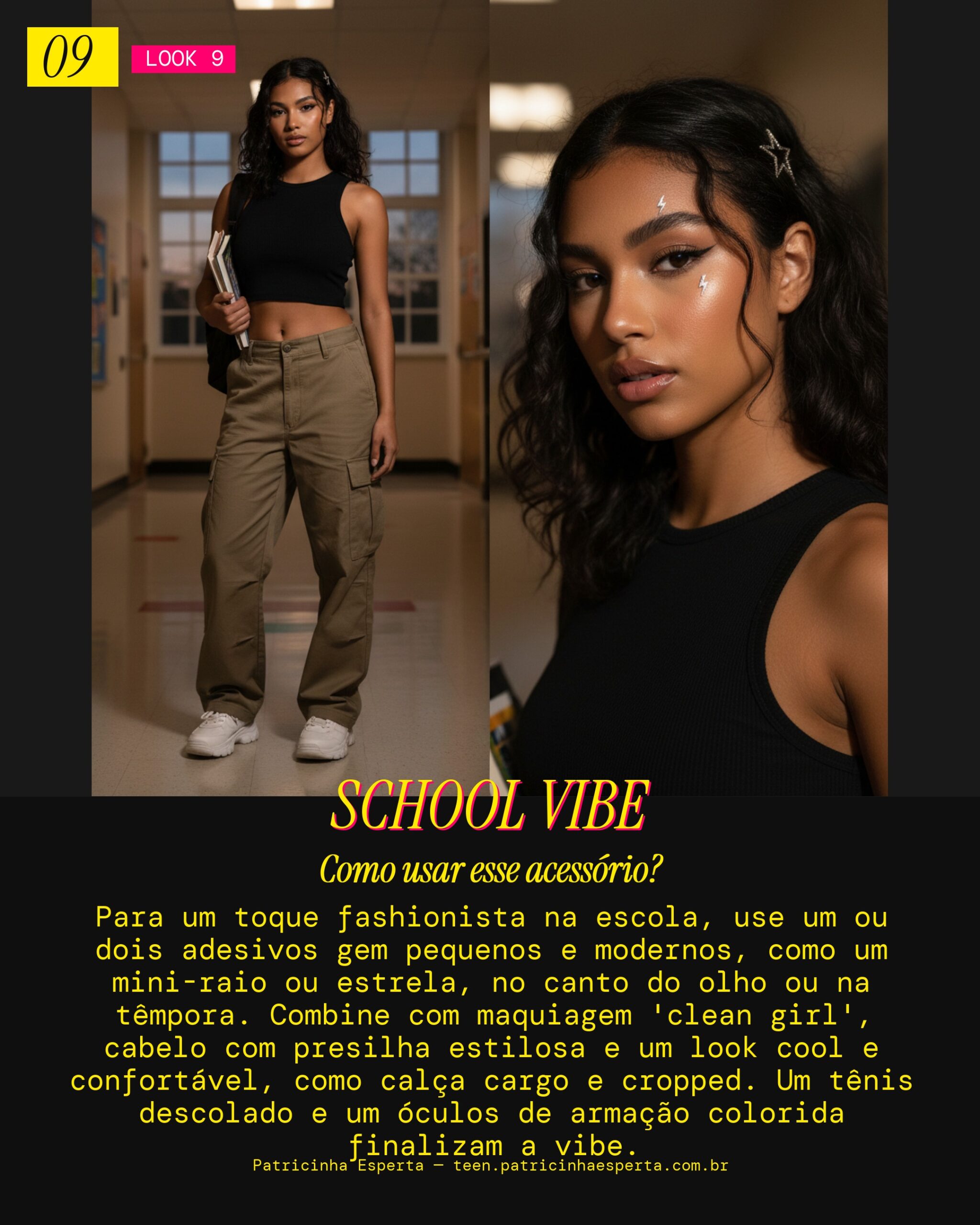 Look 9: Trendsetter na Escola