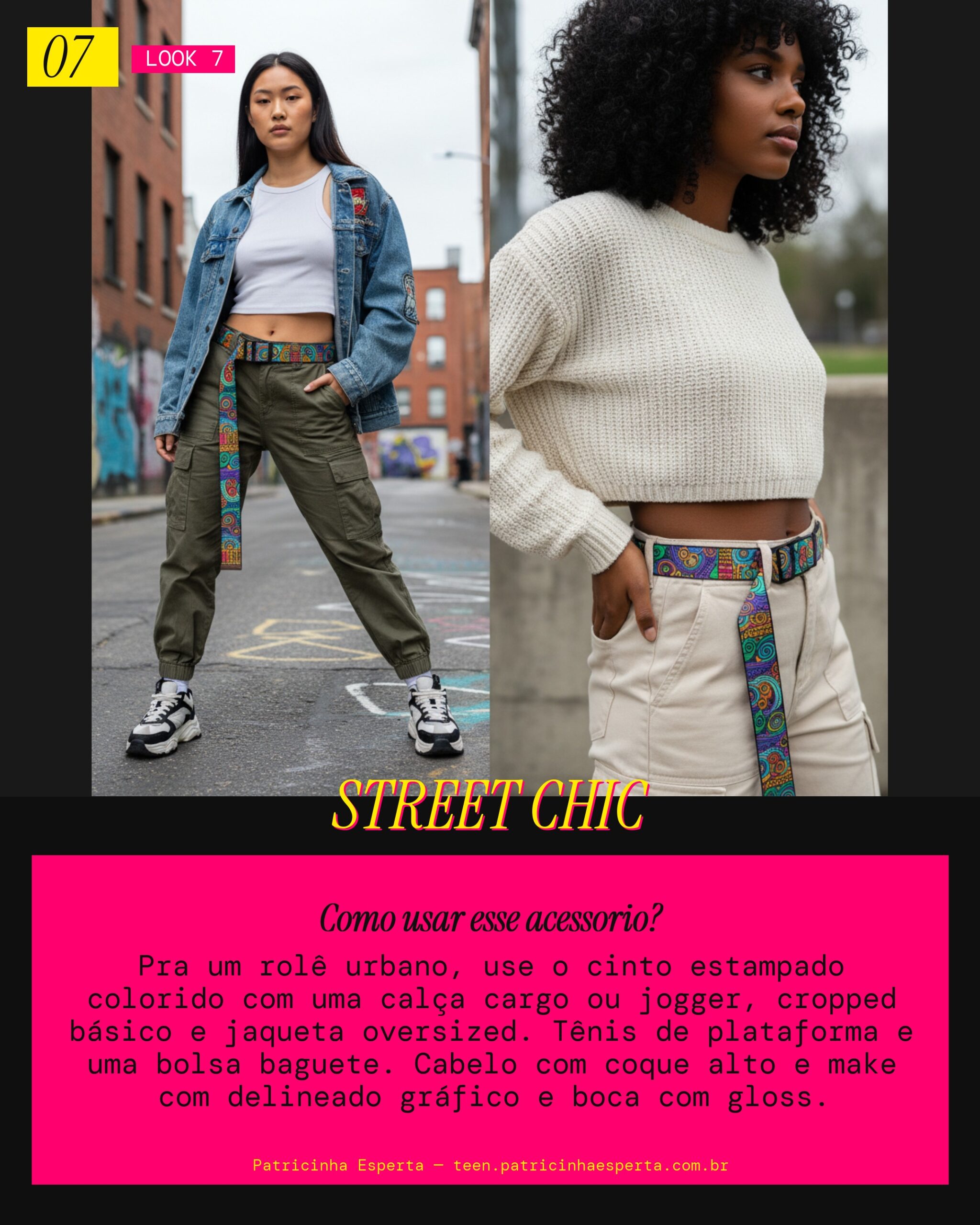 Cinto Street Style: Rainha do Asfalto