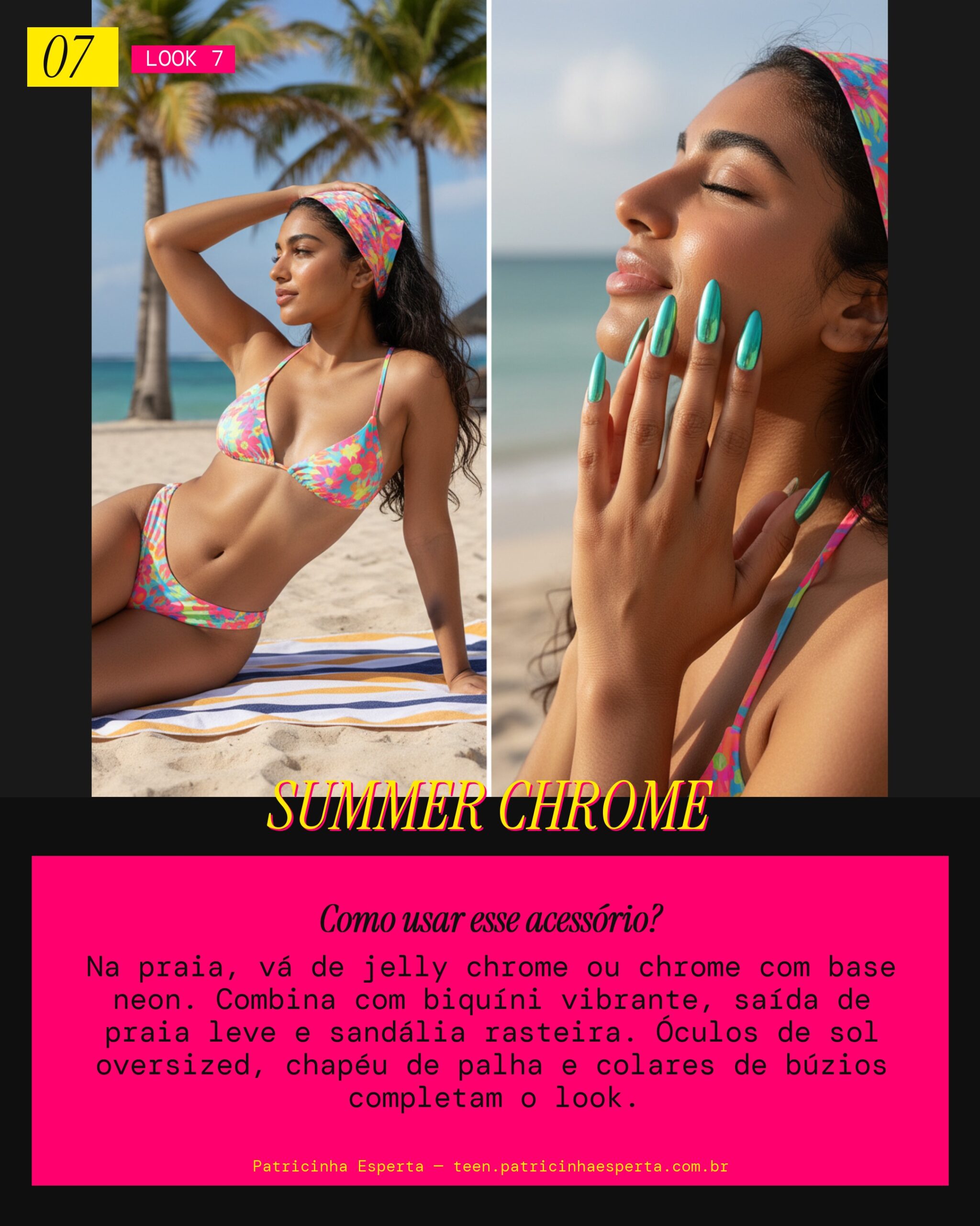 Look 7: Chrome Praia de Verão