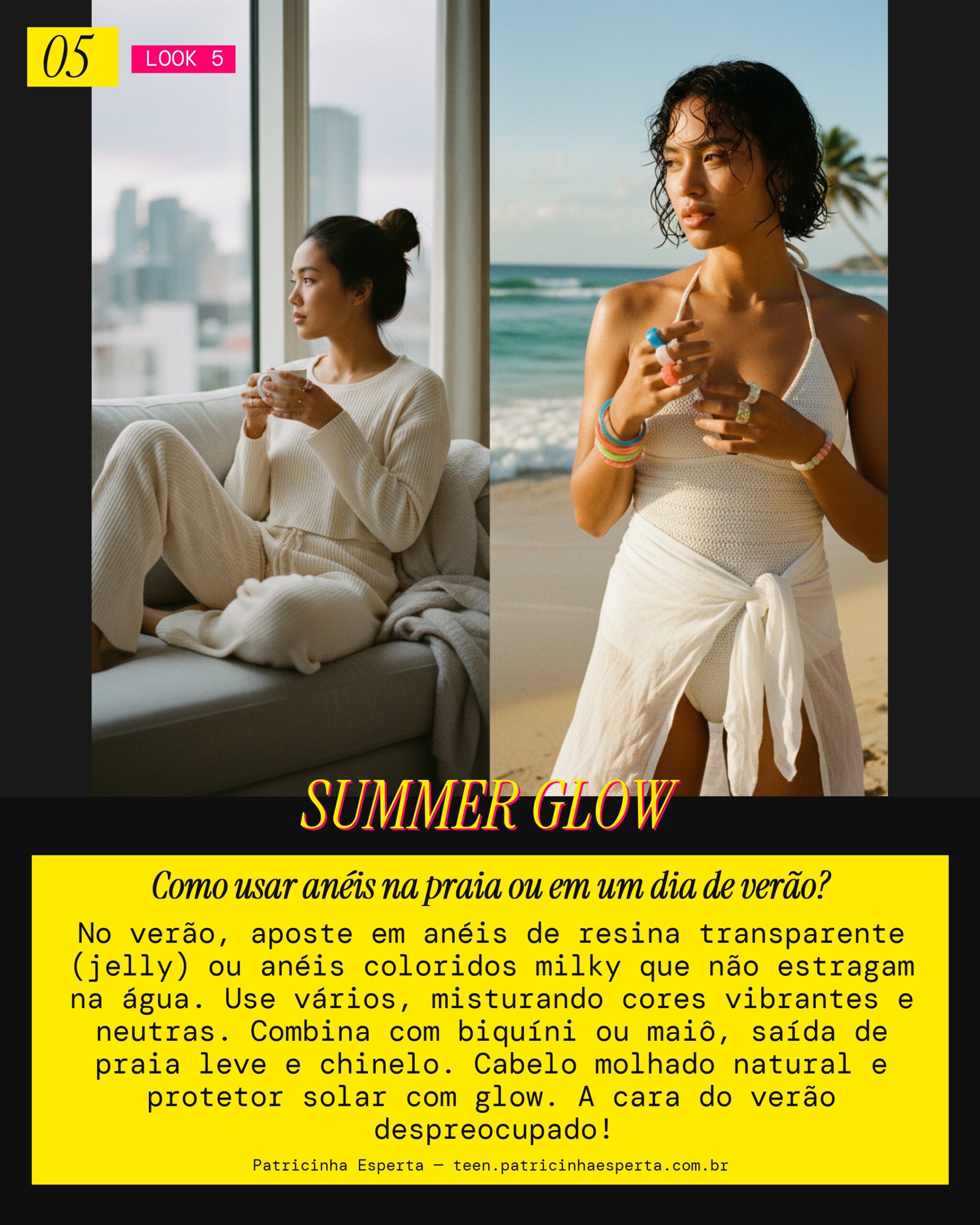 Look 5: Vibe Verão Relax