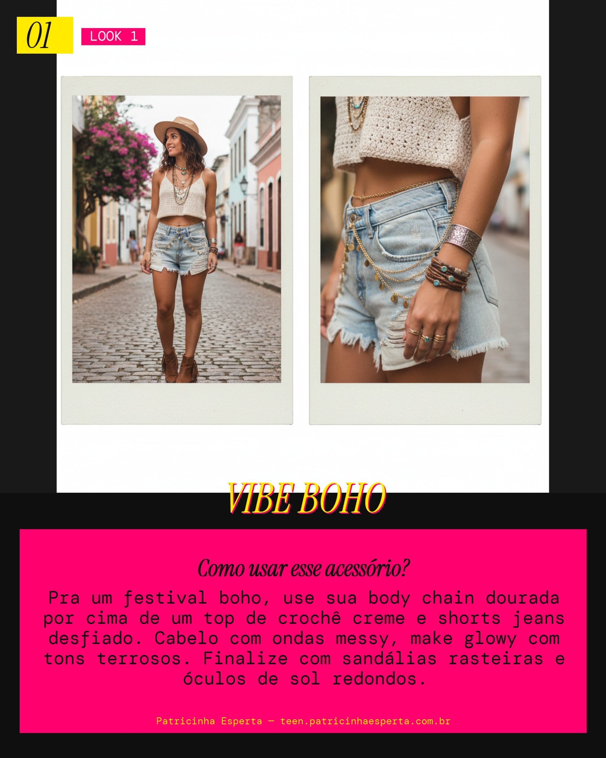 Look 1: Festival Boho Chic com Body Chain