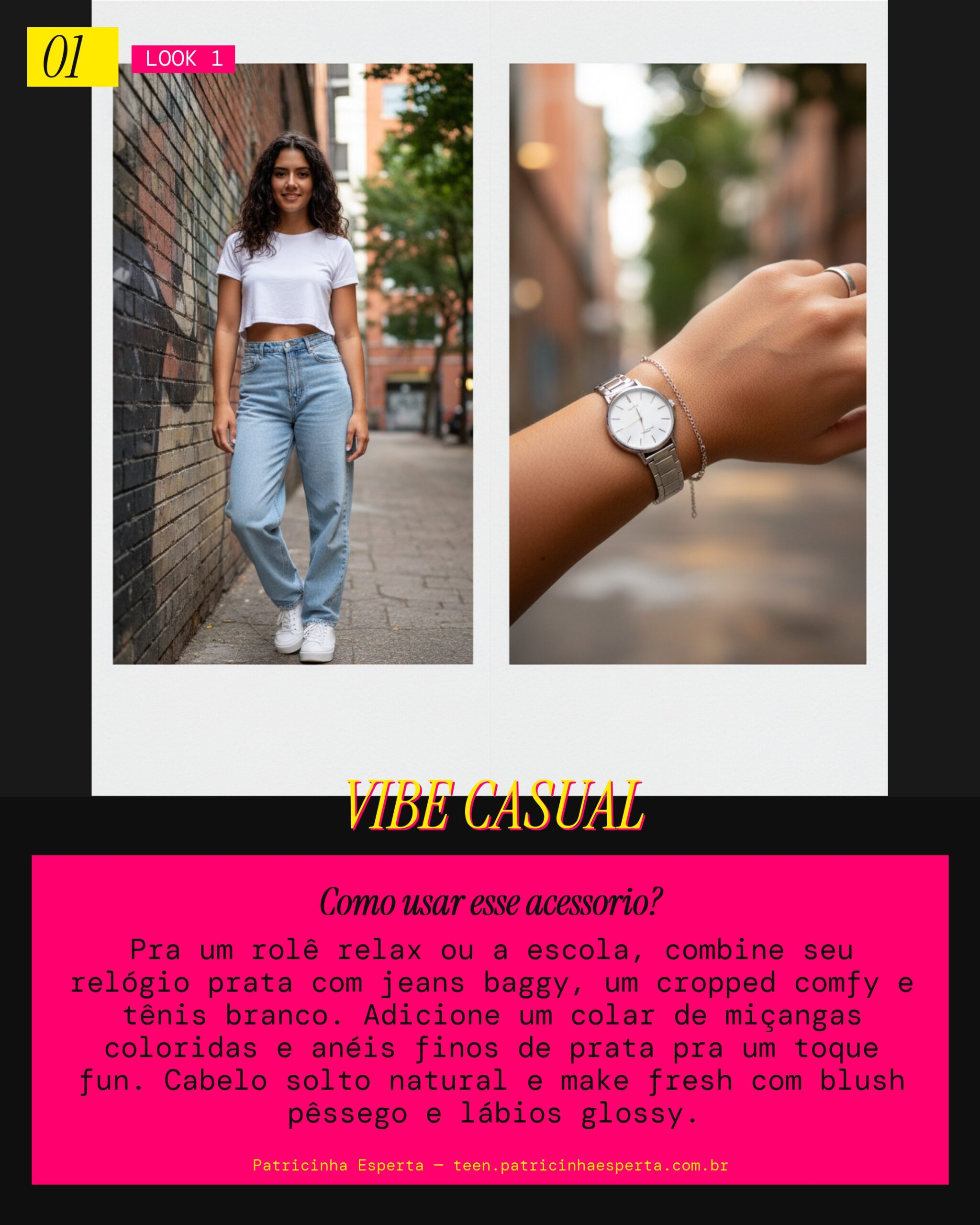 Look 1: Casual Chic do Dia a Dia